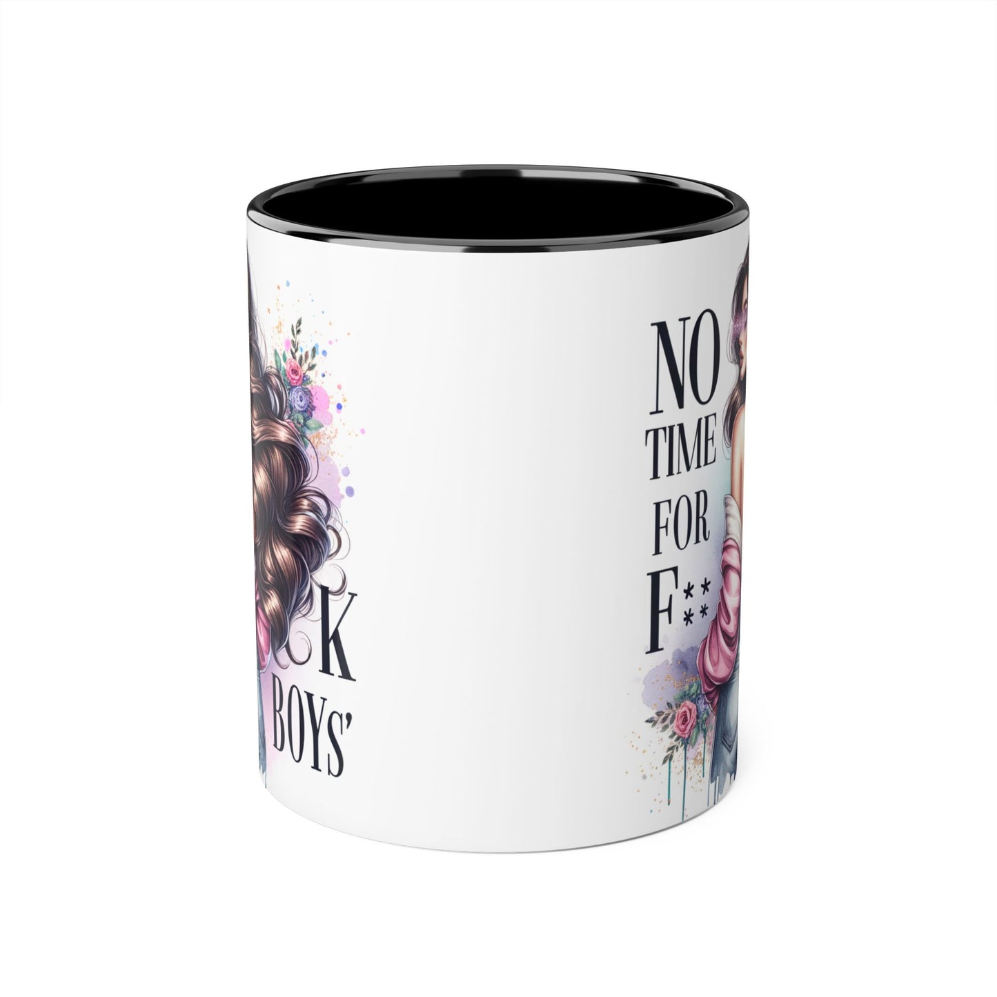 Funny Accent Mug - No Time For F*boys 11oz