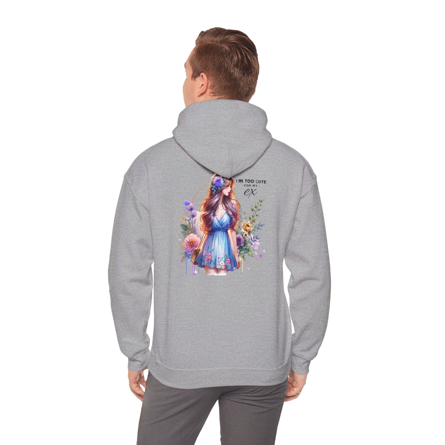 Too Cute For My Ex Floral Hoodie - Unisex Sweatshirt, Graphic Sweatshirt, Gift for Her, Cute Outfit, Spring Fashion, Art-Inspired Clothing