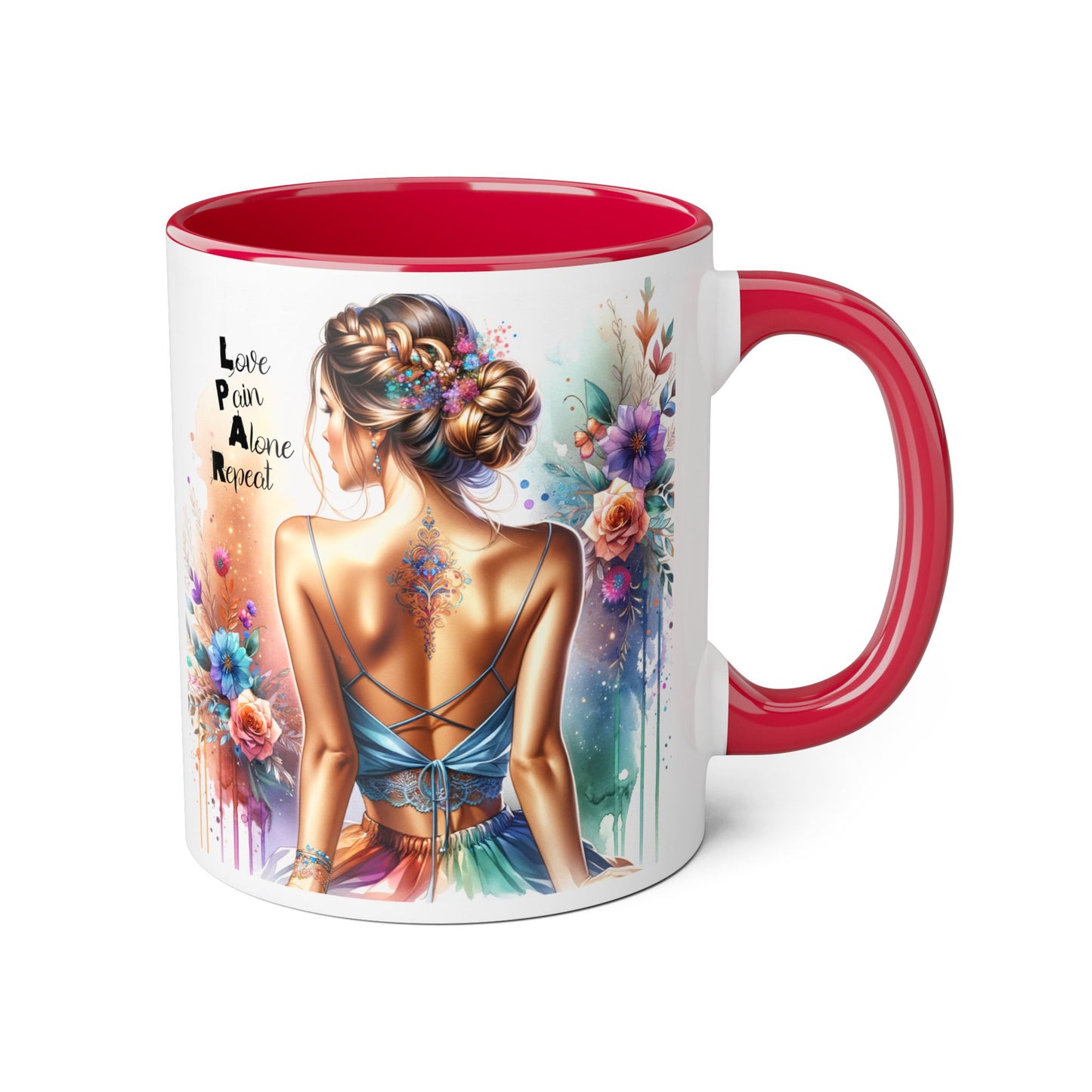Vibrant Woman's Accent Mug, Love Pain Alone Repeat, Artistic Coffee Cup, Unique Gift for Her, Colorful Tea Mug