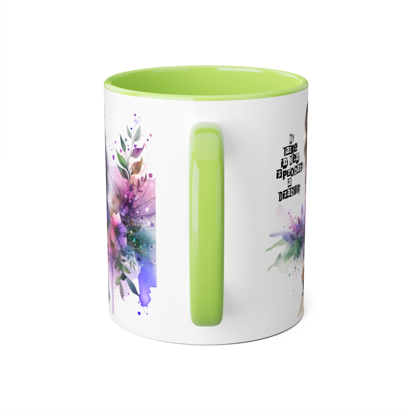 Funny Accent Mug - My Taste in Men is Probably a Disability Humor 11oz Cup