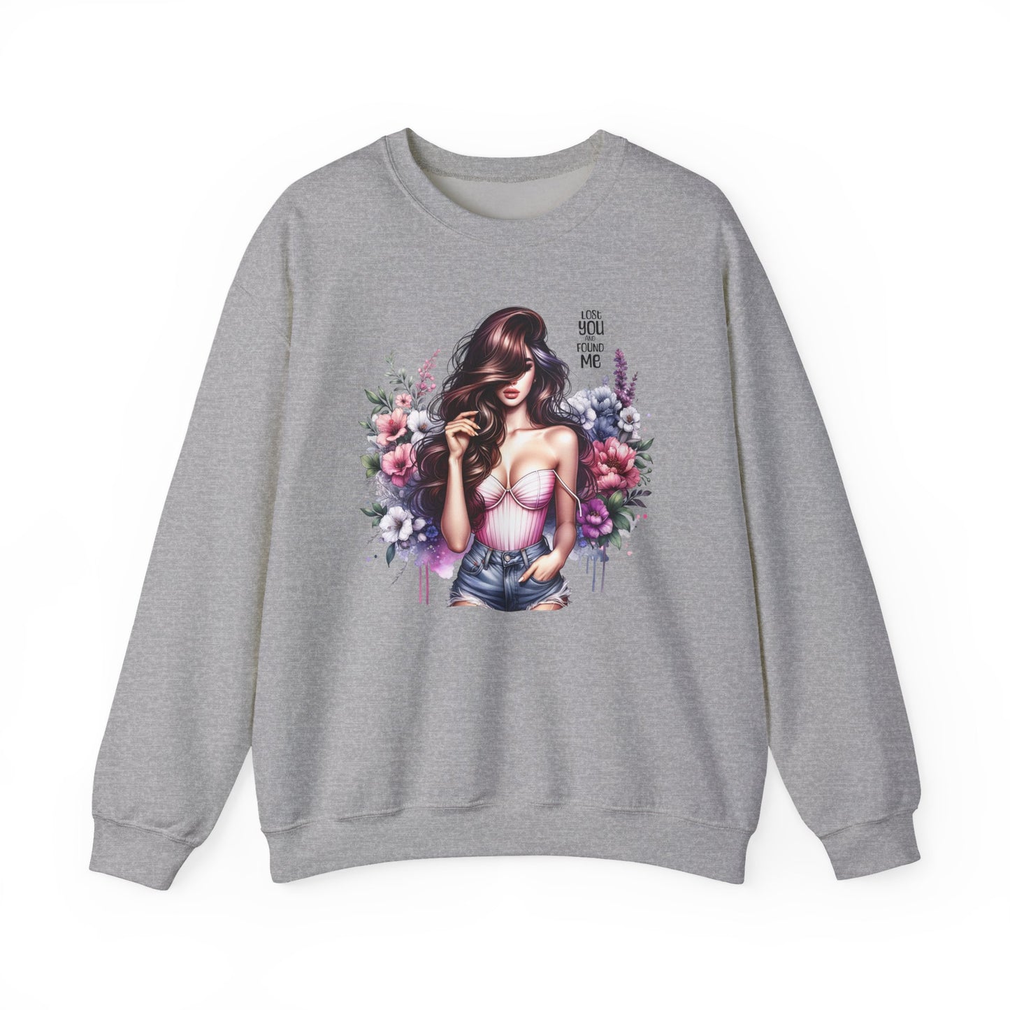 Lost You And Found Me Floral Graphic Crewneck Sweatshirt, Vibrant Sweatshirt, Cozy Casual Wear, Gift for Her, Floral Apparel, Spring Fashion
