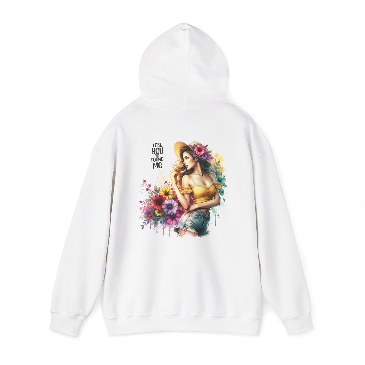 Lost You And Found Me Floral Art Unisex Hoodie - Stylish Streetwear, Cozy Gift for Her, Casual Wear, Festival Clothing, Summer Vibes