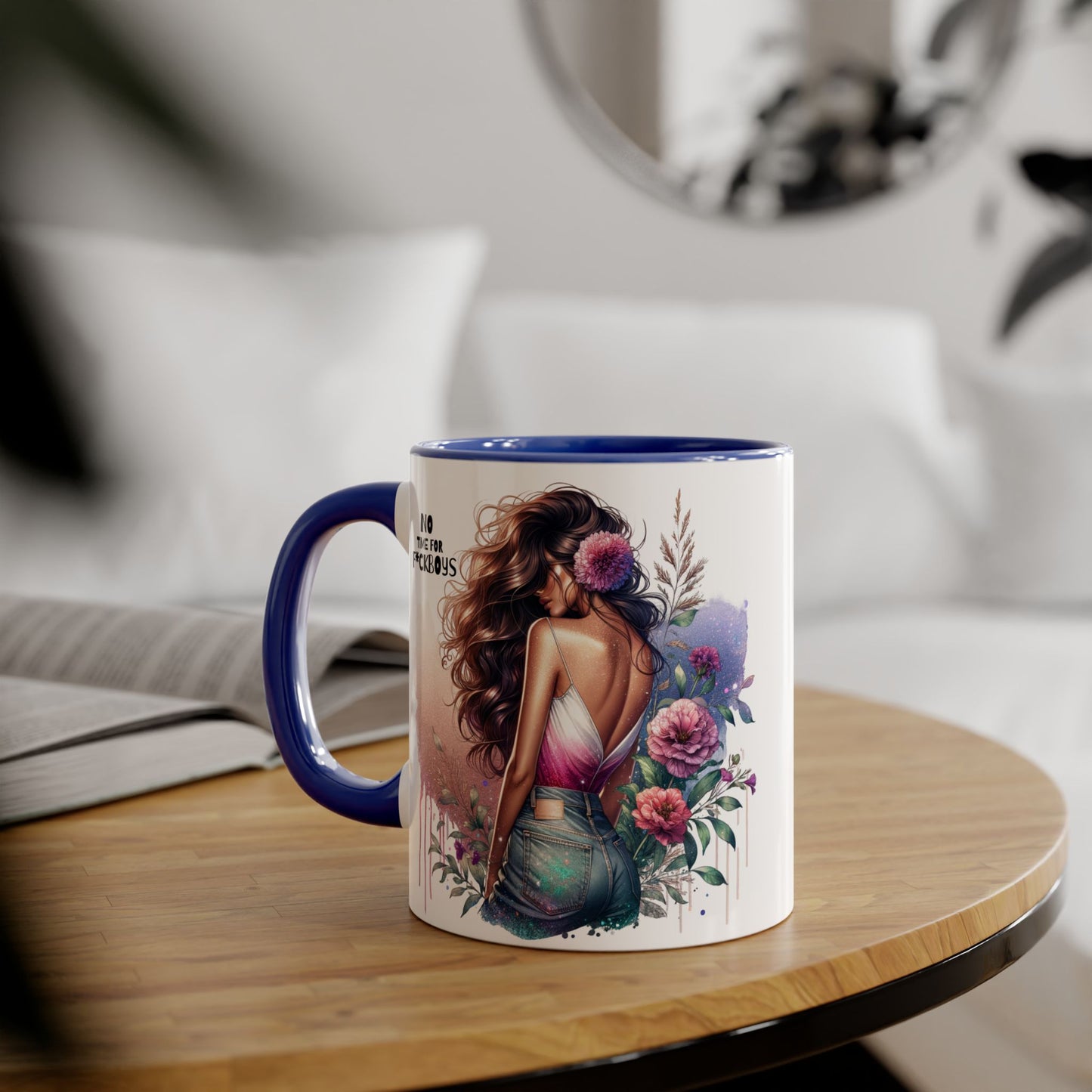 Funny Accent Mug - No Time For F*boys 11oz