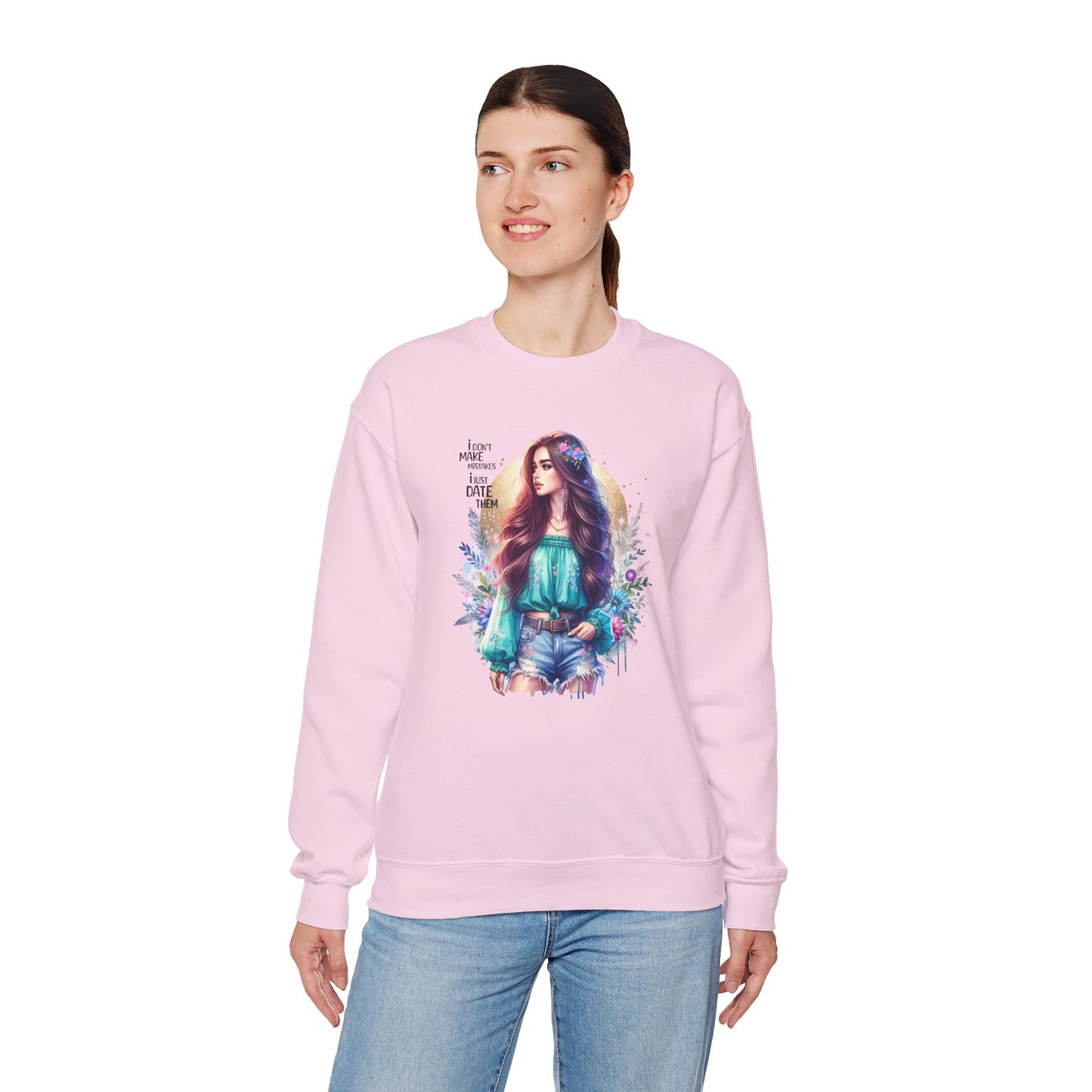 I Don`t Make Mistakes, I Just Date Them Colorful Bohemian Crewneck Sweatshirt, Cozy Apparel, Unique Gift, Casual Wear, Inspirational Fashion, Artist Design