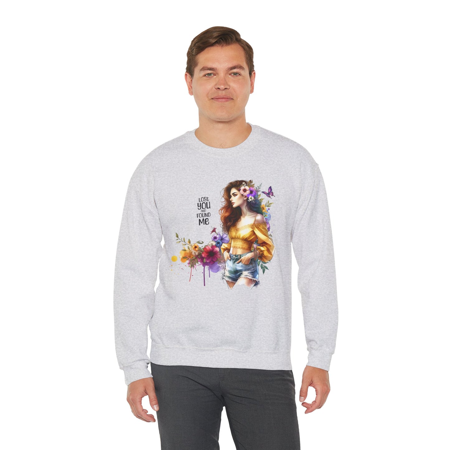 Lost You And Found Me Floral Art Crewneck Sweatshirt, Cozy Unisex Sweater, Gift for Her, Spring Fashion, Inspirational Quote Apparel