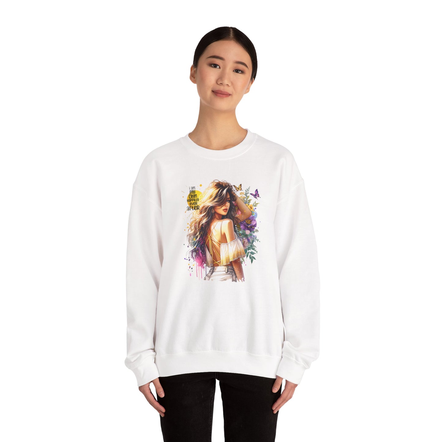 I Am My Own Happily Ever After Chic Floral Art Crewneck Sweatshirt, Unisex Sweatshirt, Cozy Fashion, Gift for Her, Spring Style, Art Sweater