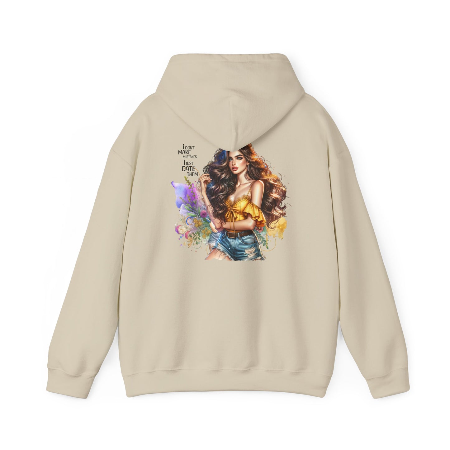 I Don`t Make Mistakes, I Just Date Them Colorful Artistic Hooded Sweatshirt with Inspirational Quote, Cozy Unisex Pullover, Streetwear Fashion, Unique Gift Idea, Art Lover Apparel
