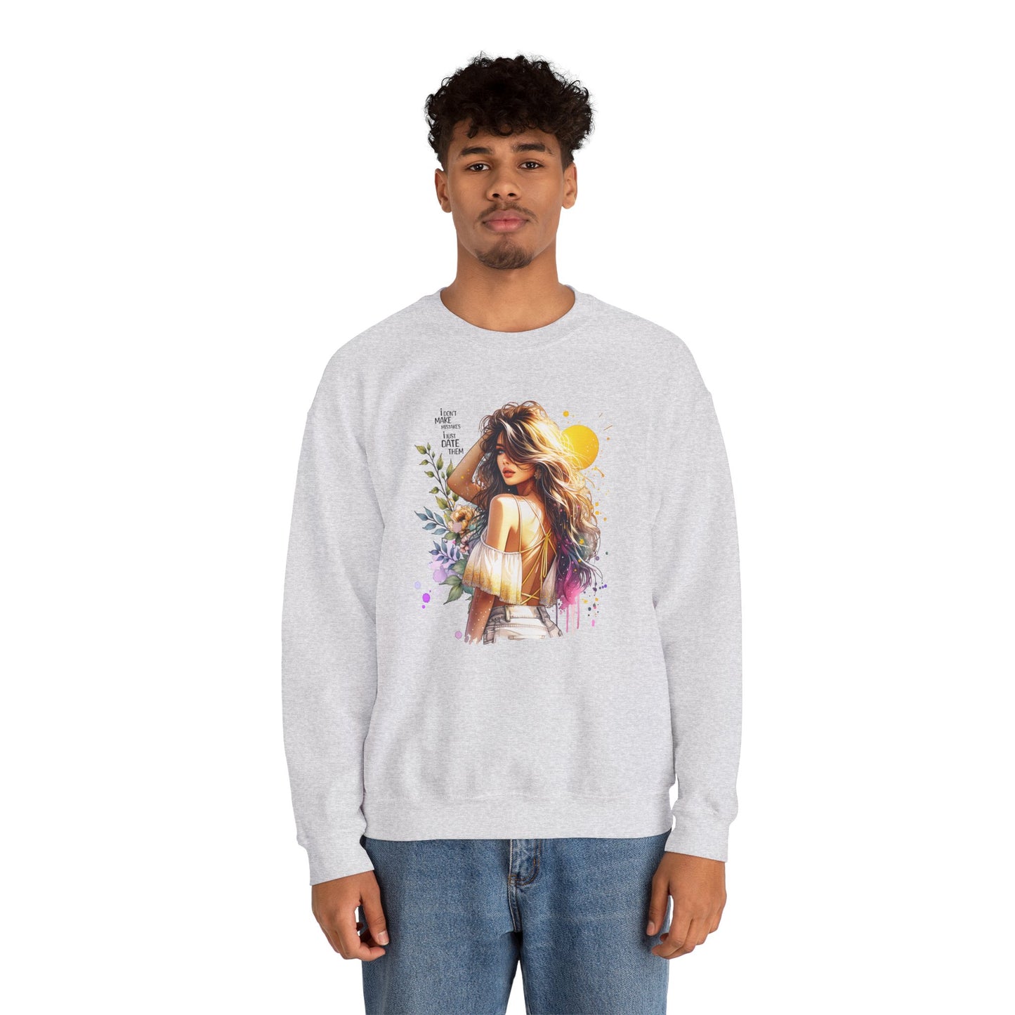 I Don`t Make Mistakes, I Just Date Them Chic Floral Art Crewneck Sweatshirt, Cozy Gift for Her, Casual Wear, Fashionable Sweatshirt, Relaxed Style