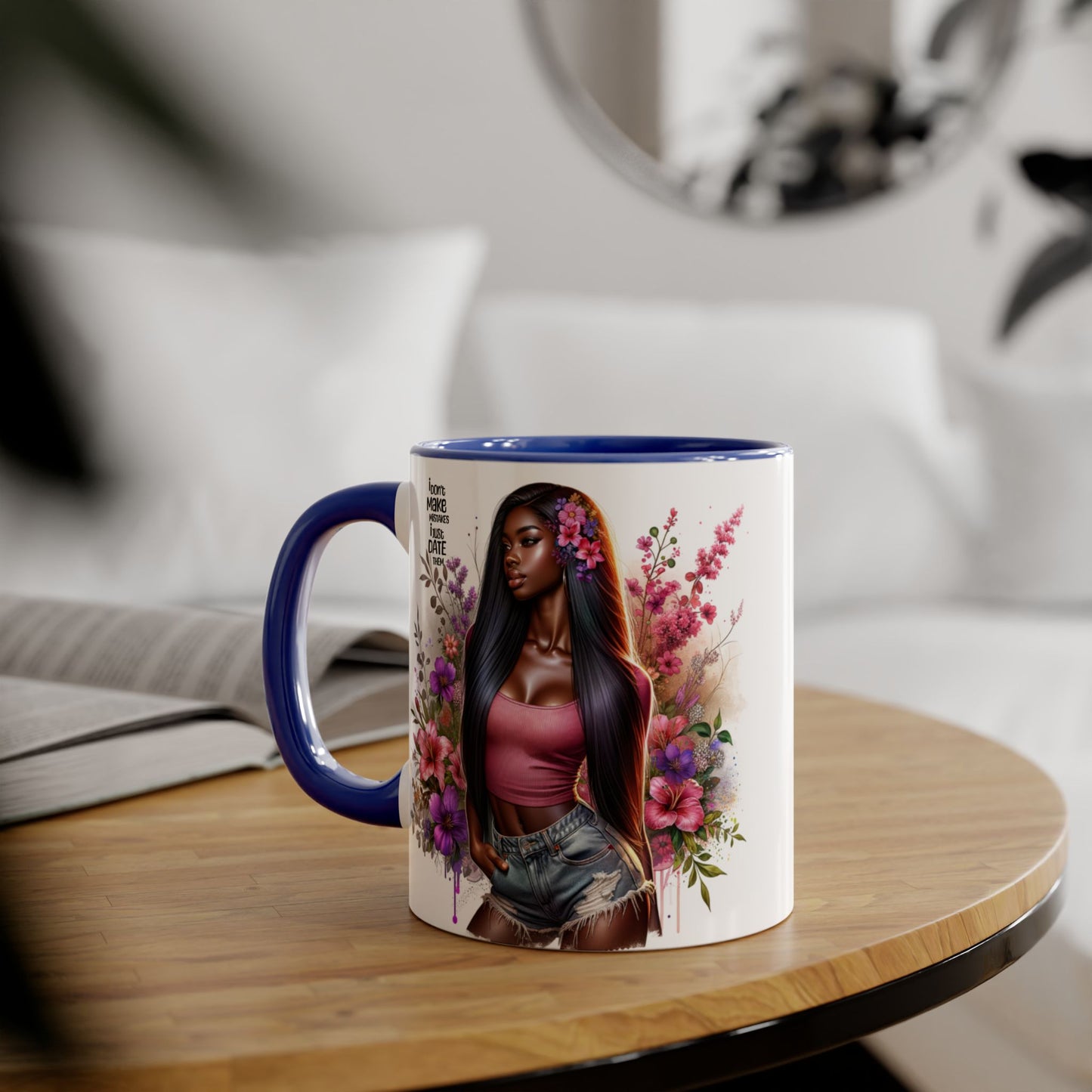 'I Don't Make Mistakes, I Date Them' Accent Mugs, 11oz