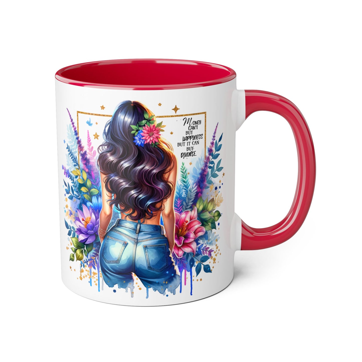 Money Can't Buy Happiness But It Can Buy Divorce Humoristic Floral Accent Mug, Vibrant Coffee Cup, Nature Lover Gift, Artistic Drinkware, Personalized Floral Mug, Mother's Day Tea Mug