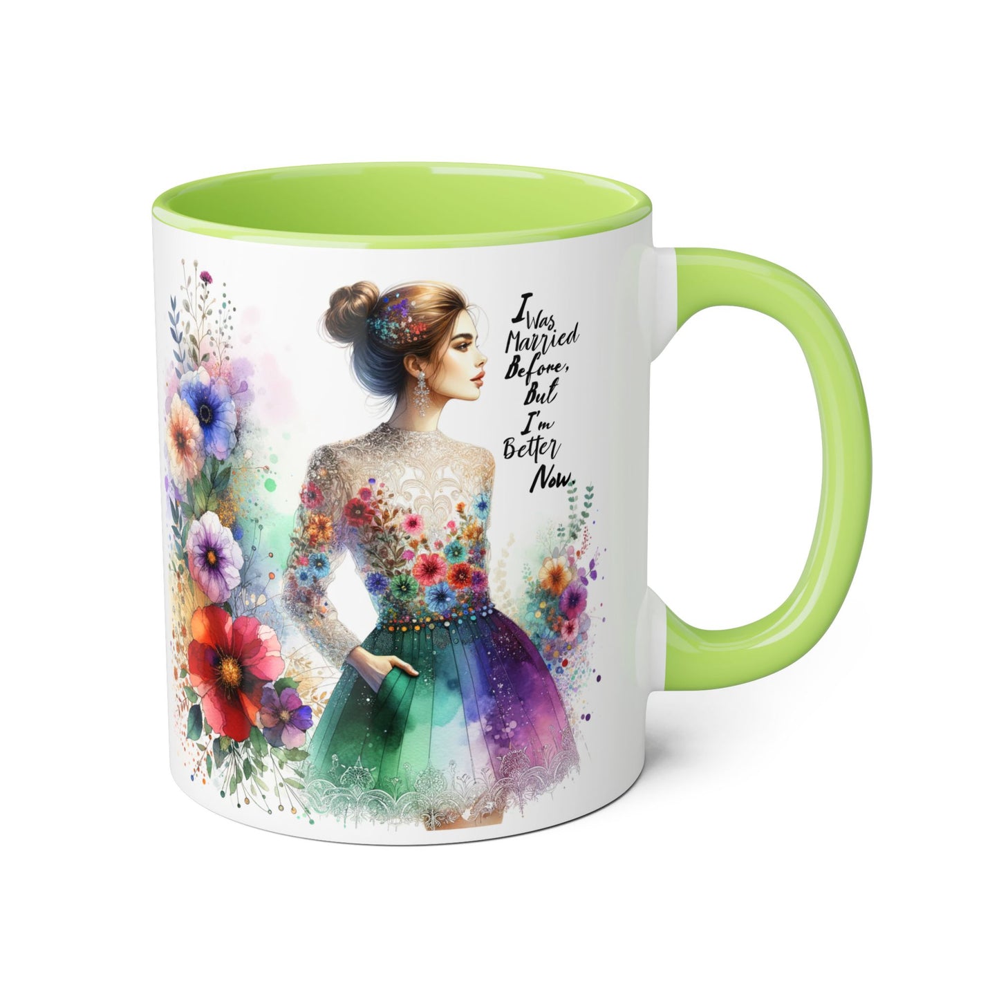 I Was Married Before But I'm Better Now Humoristic Floral Art Accent Mug - Inspiring Gift for Art Lovers, Coffee and Tea Drinkers, Home Decor, Mother's Day, Birthday