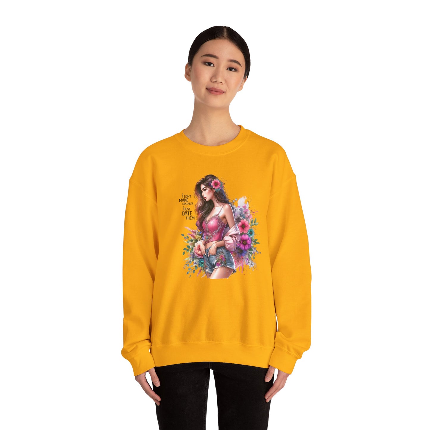 I Don`t Make Mistakes, I Just Date Them Floral Fantasy Crewneck Sweatshirt, Boho Sweatshirt, Spring Fashion, Gift for Her, Cute Sweatshirt, Cozy Wear