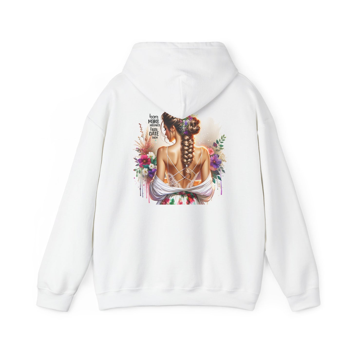I Don`t Make Mistake, I Just Date Them Artistic Bohemian Hoodie for Free Spirits, Cozy Sweatshirt, Gift for Dreamers, Casual Chic Wear, Perfect for Festivals