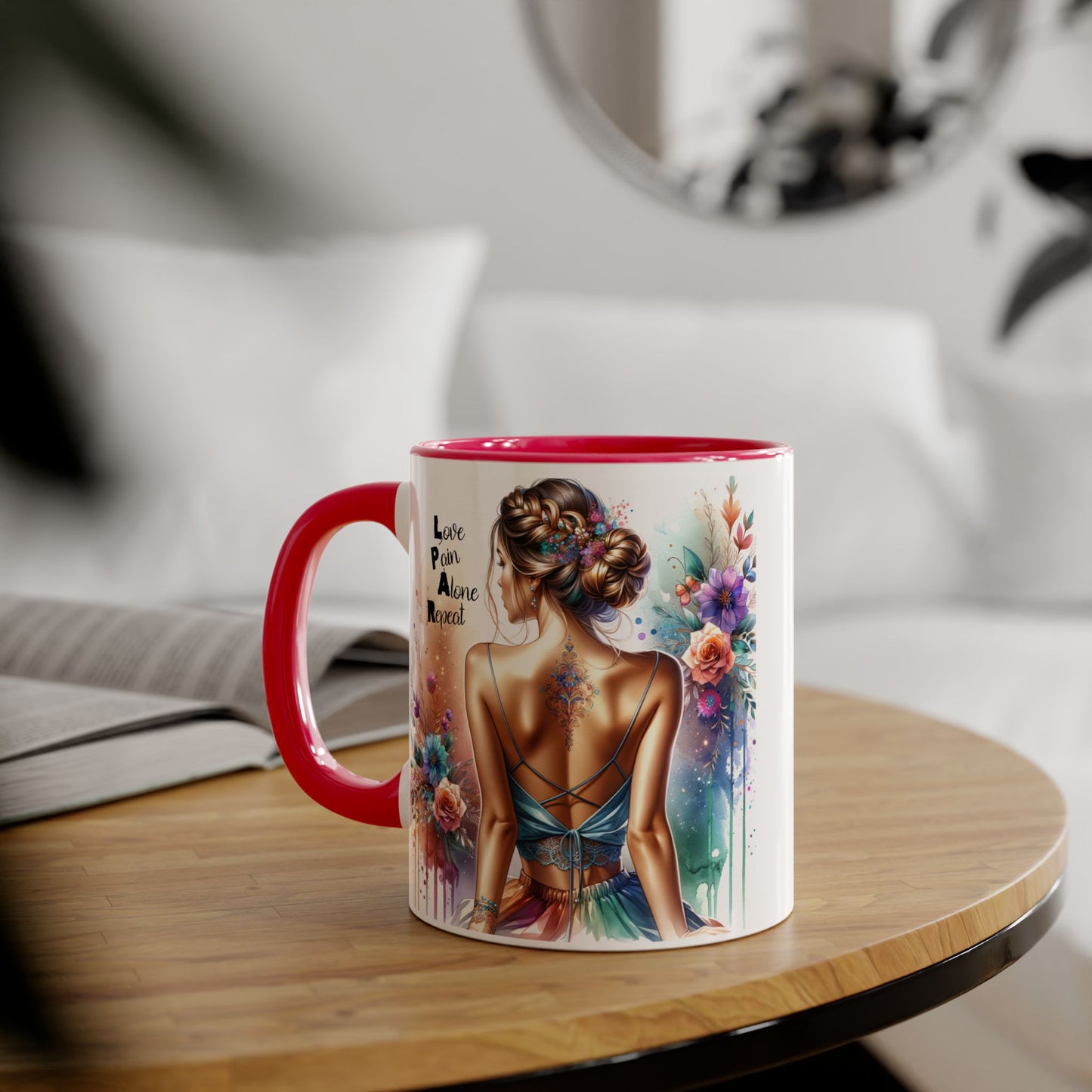 Vibrant Woman's Accent Mug, Love Pain Alone Repeat, Artistic Coffee Cup, Unique Gift for Her, Colorful Tea Mug