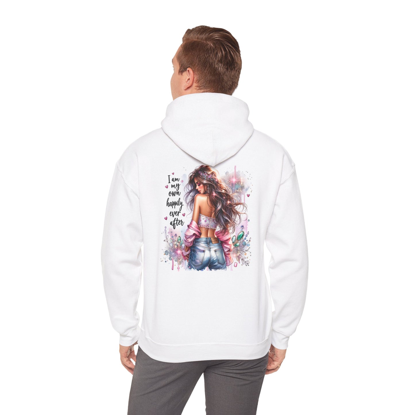I Am My Own Happily Ever After Hoodie - Cozy Unisex Sweatshirt for Self-Love and Empowerment