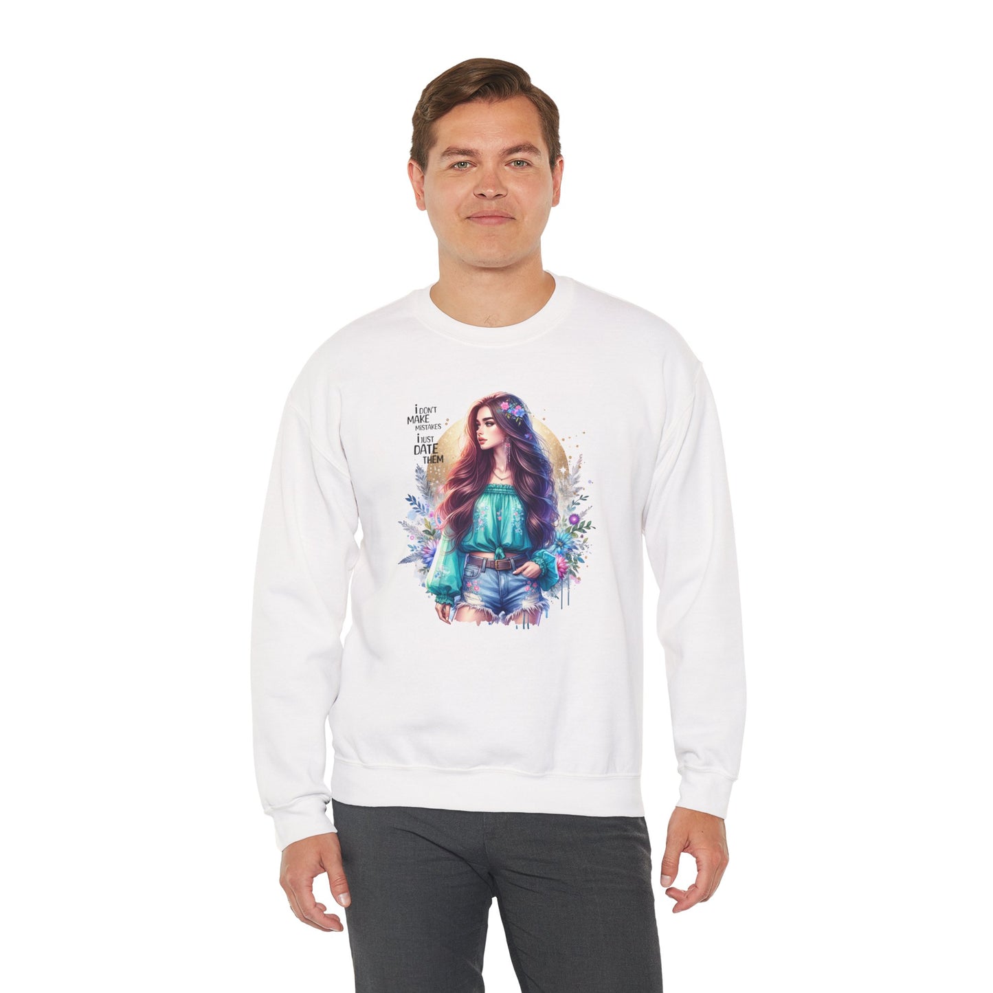 I Don`t Make Mistakes, I Just Date Them Colorful Bohemian Crewneck Sweatshirt, Cozy Apparel, Unique Gift, Casual Wear, Inspirational Fashion, Artist Design