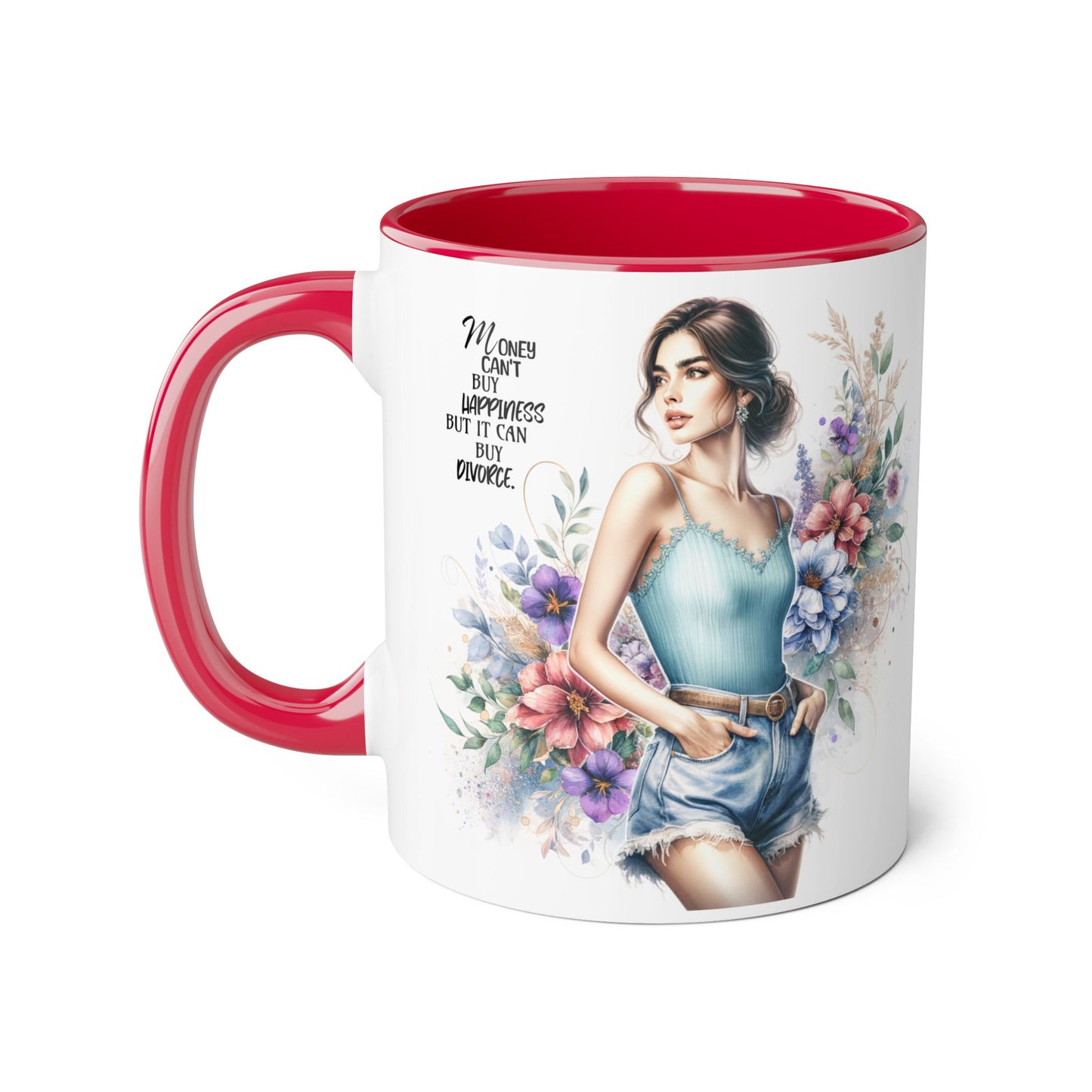 Money Can't Buy Happiness But It Can Buy Divorce Humoristic Inspirational Accent Mugs, Motivational Gift for Women, Floral Coffee Cup, Mother's Day Mug, Women Empowerment Drinkware