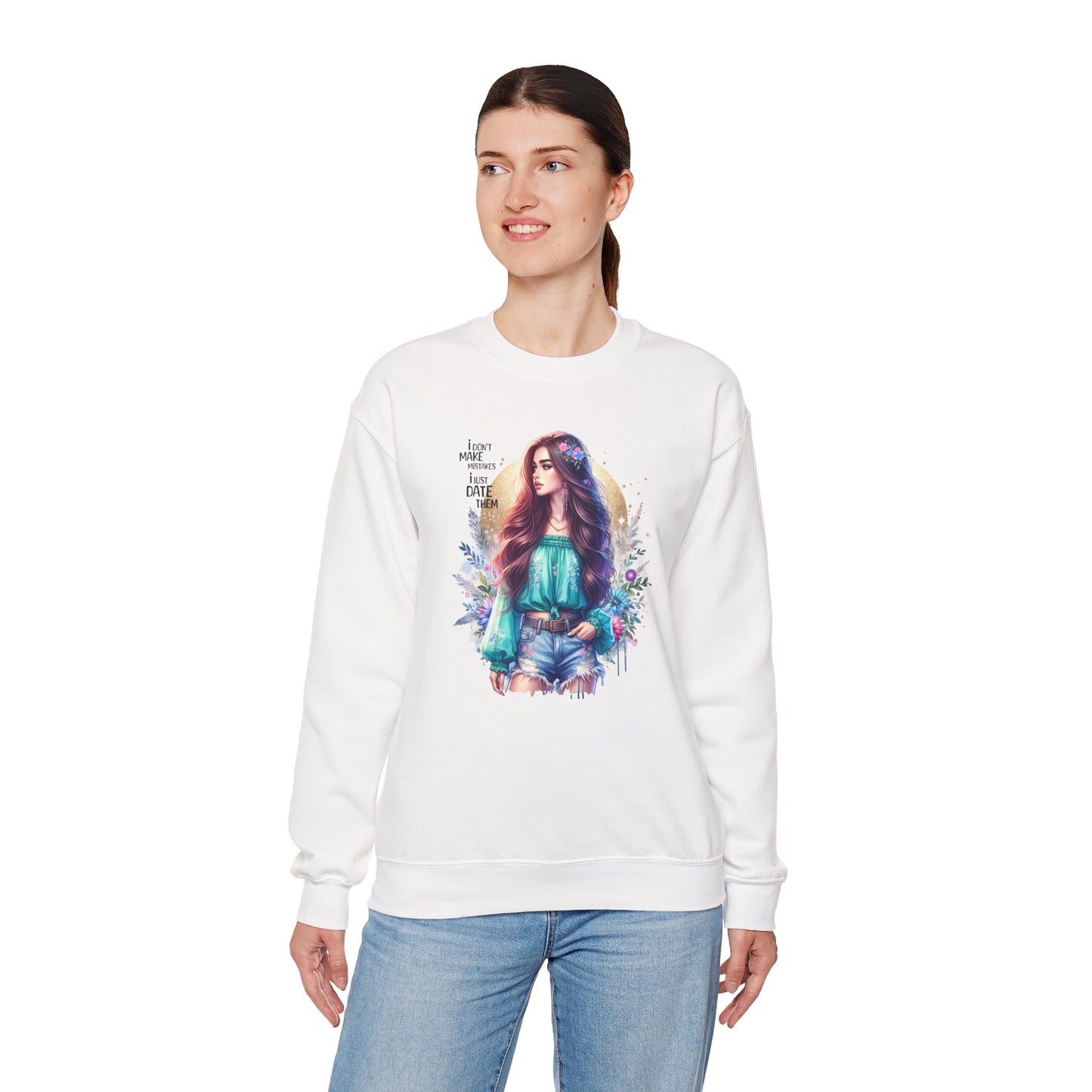 I Don`t Make Mistakes, I Just Date Them Colorful Bohemian Crewneck Sweatshirt, Cozy Apparel, Unique Gift, Casual Wear, Inspirational Fashion, Artist Design
