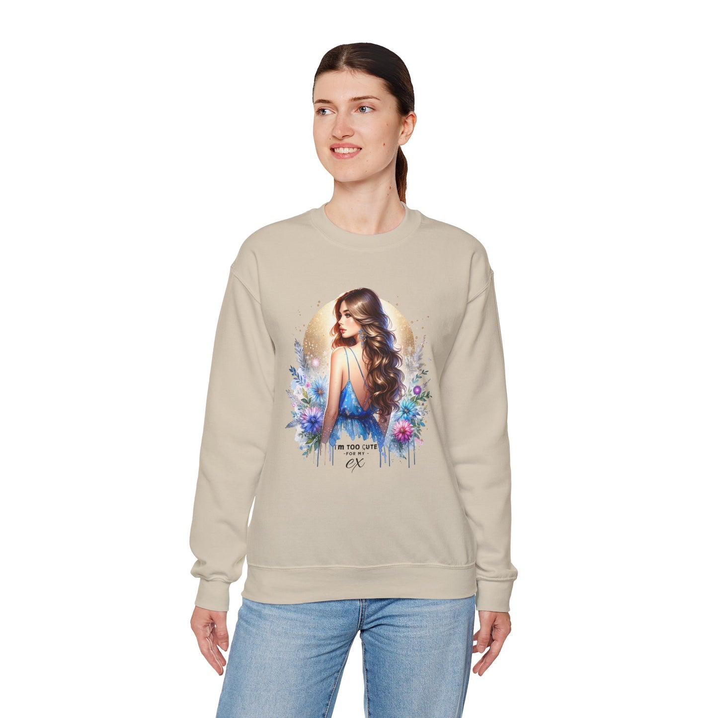I'm Too Cute For My Ex Artistic Floral Crewneck Sweatshirt with Elegant Woman Design, Cozy Pullover, Gift for Her, Trendy Apparel, Perfect for Everyday Wear