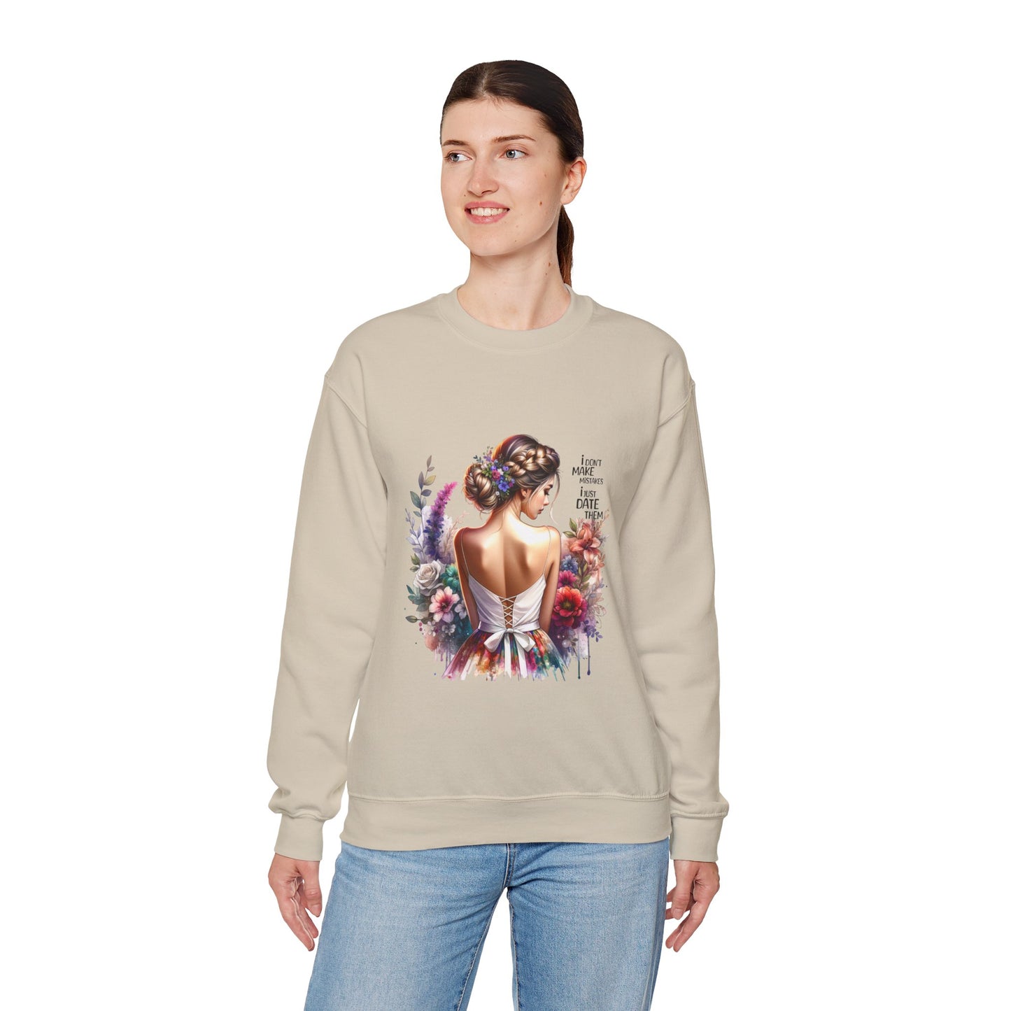 I Don`t Make Mistakes, I Just Date Them Floral Art Sweatshirt, Unisex Pullover, Cozy Gift, Spring Fashion, Artwork Apparel, Perfect for Mother's Day