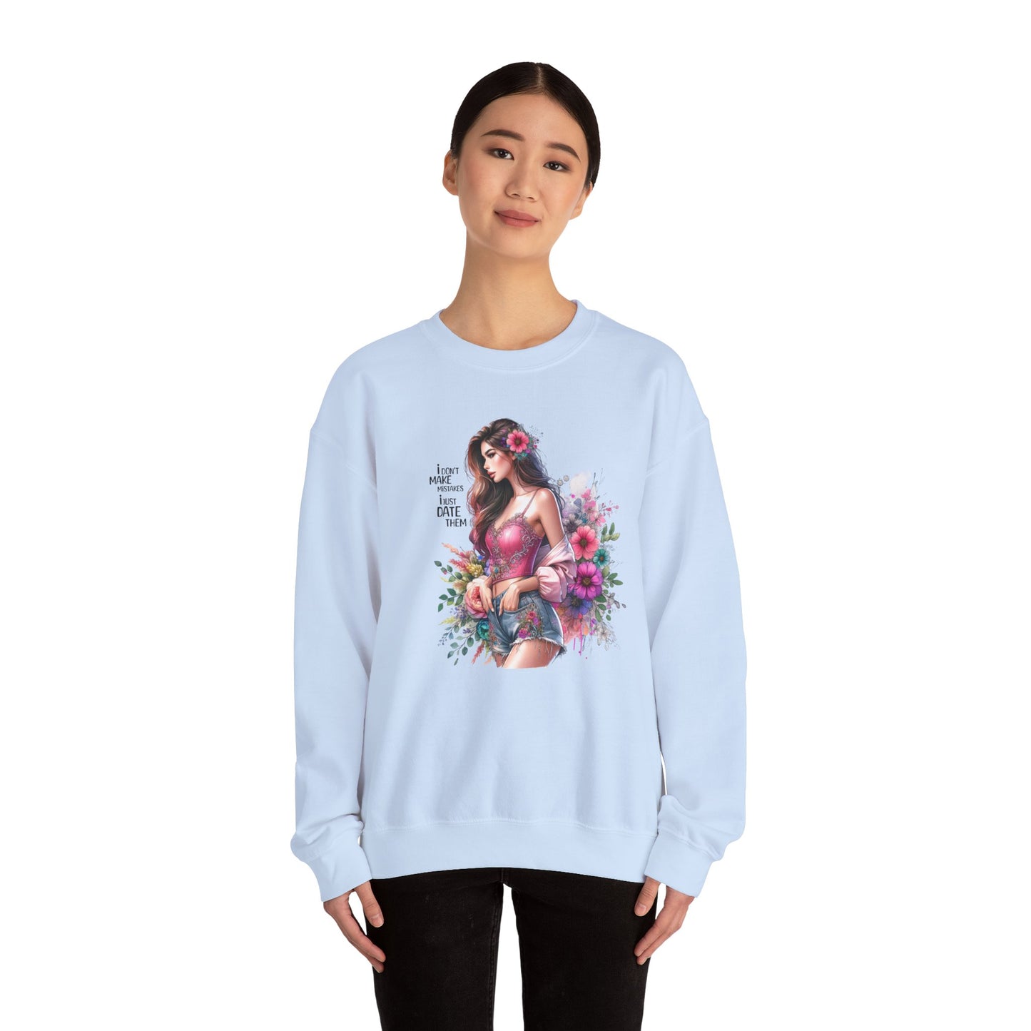 I Don`t Make Mistakes, I Just Date Them Floral Fantasy Crewneck Sweatshirt, Boho Sweatshirt, Spring Fashion, Gift for Her, Cute Sweatshirt, Cozy Wear