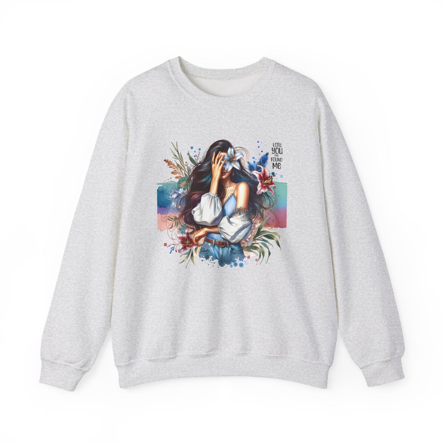 Lost You And Found Me Artistic Unisex Sweatshirt for Comfort and Style - Cozy Apparel, Gift for Her, Trendy Fashion, Relaxed Fit, Casual Wear