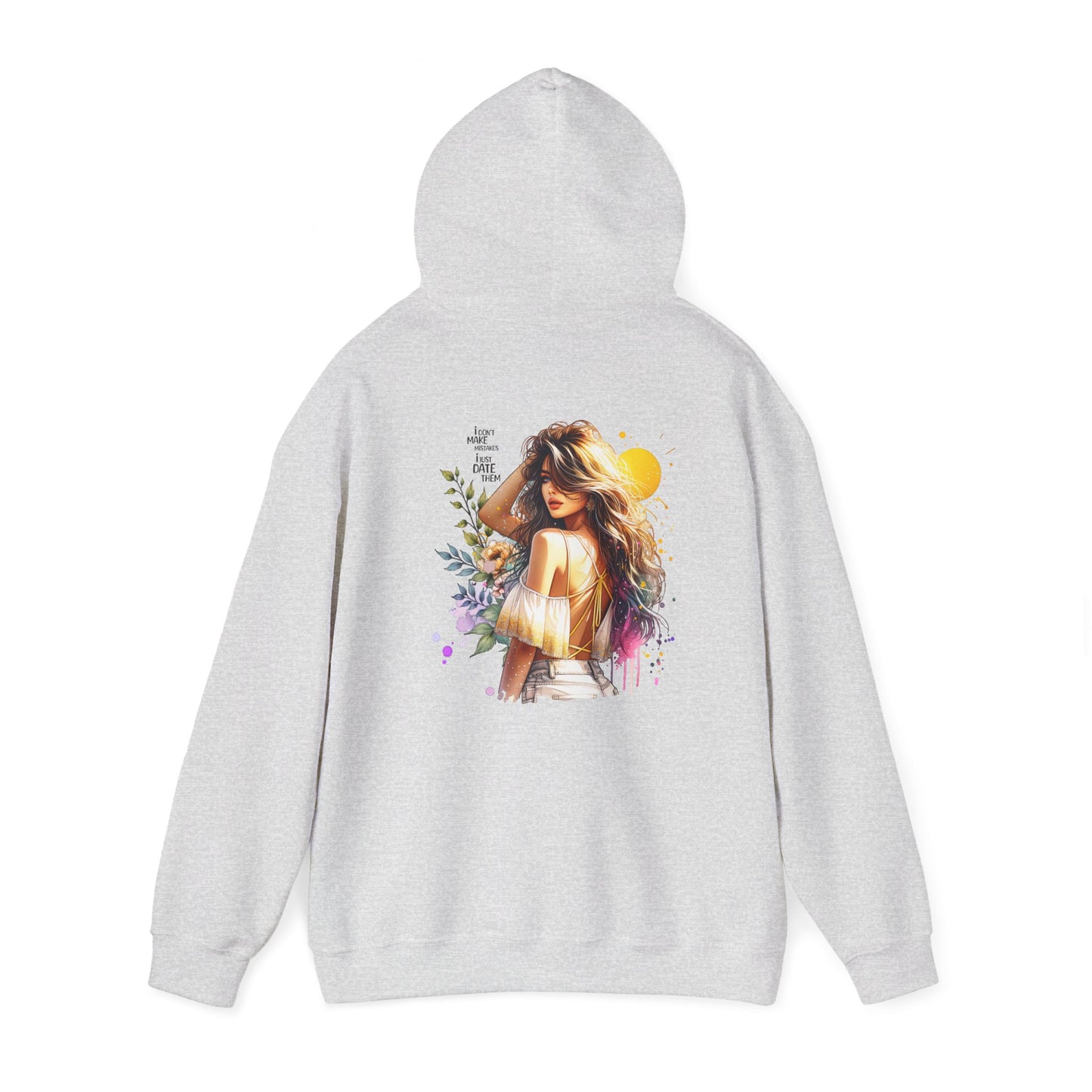 I Don`t Make Mistakes, I Just Date Them Boho Chic Artist Hoodie, Cozy Sweatshirt, Gift for Art Lovers, Casual Wear, Summer Vibes, Creative Style, Festivals