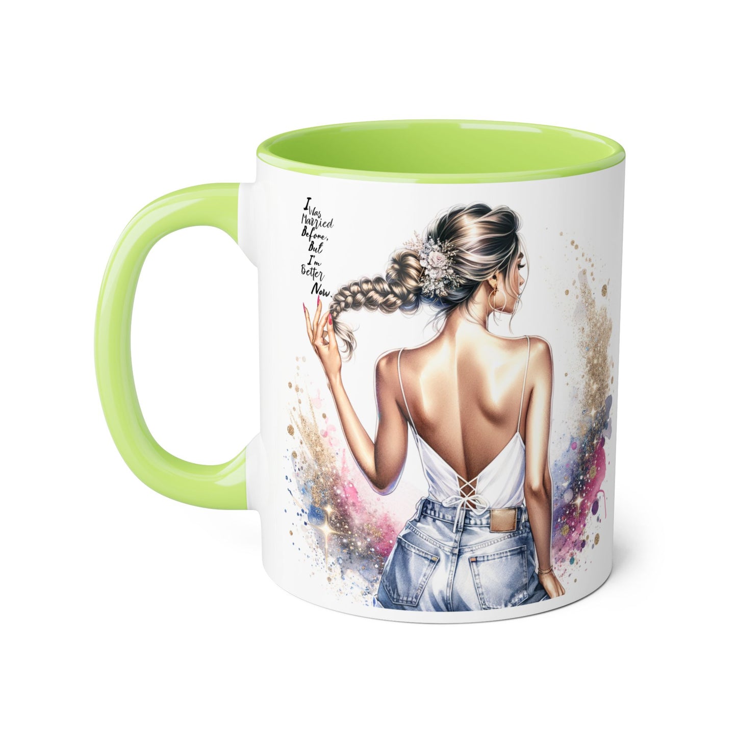 I Was Married Before But I'm Better Now Humoristic Artistic Accent Mug, 11oz | Vibrant Coffee Cup, Gift for Her, Inspirational Decor, Stylish Drinkware, Unique Artwork