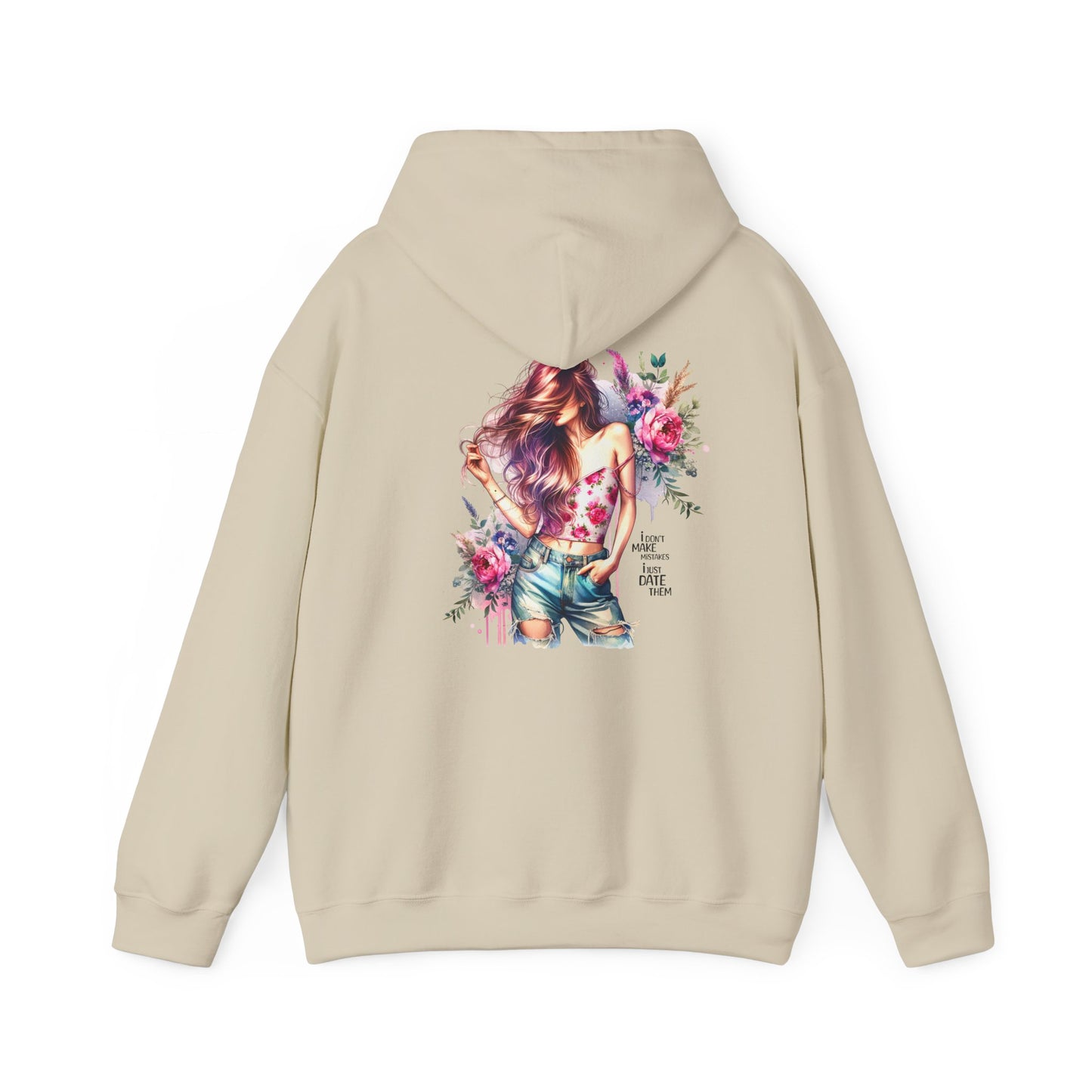 I Don`t Make Mistakes, I Just Date Them Floral Art Unisex Hoodie | Cozy Sweatshirt for Women, Gift for Her, Spring Fashion, Relaxed Style, Stylish Sweatshirt