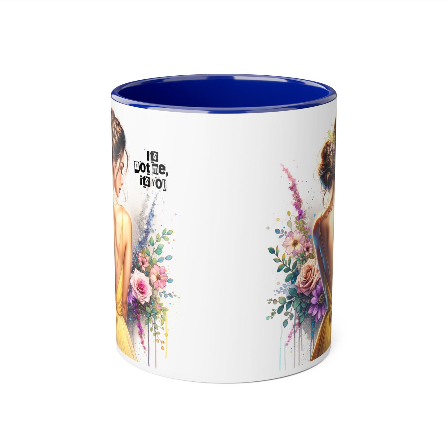 It's Not Me, It's You Humoristic Floral Portrait Accent Mug - Perfect Gift for Her, Coffee Lovers, Birthdays, Home Decor, or Celebrations