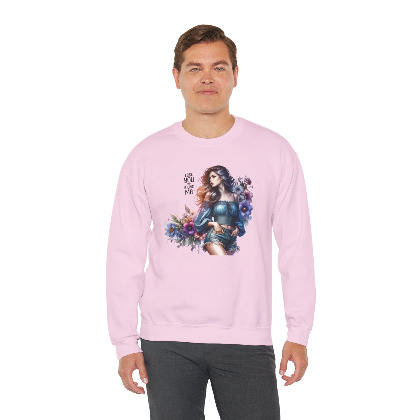 Lost You And Found Me Whimsical Floral Crewneck Sweatshirt | 'Until You Came to Me' Quote | Cozy Gift for Her, Floral Sweatshirt, Relaxed Style, Casual Wear