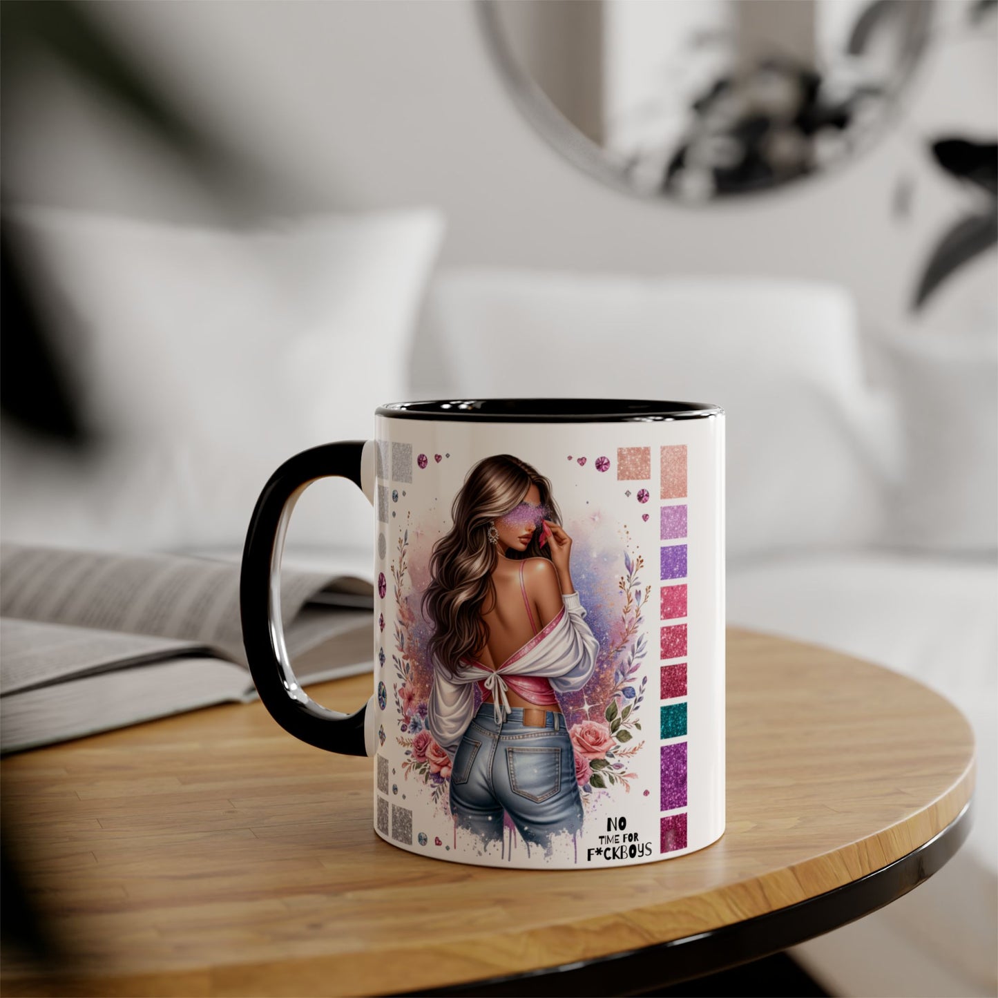 Funny Accent Mug - No Time For F*boys 11oz