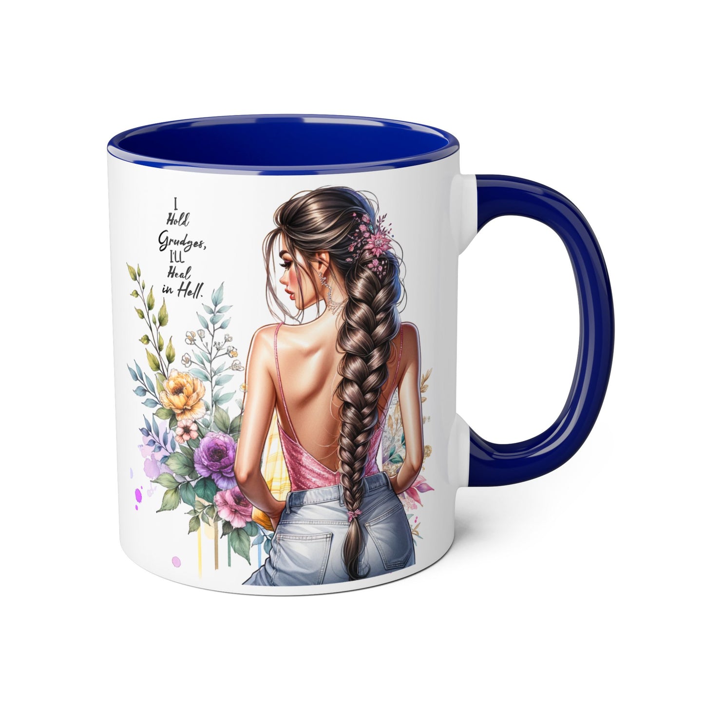 I Hold Grudges, I'll Heal in Hell Humoristic Floral Inspirational Accent Mug, 11oz, Empowering Gift, Coffee Cup, Unique Tea Mug, Birthday/Anniversary/Inspirational Gift