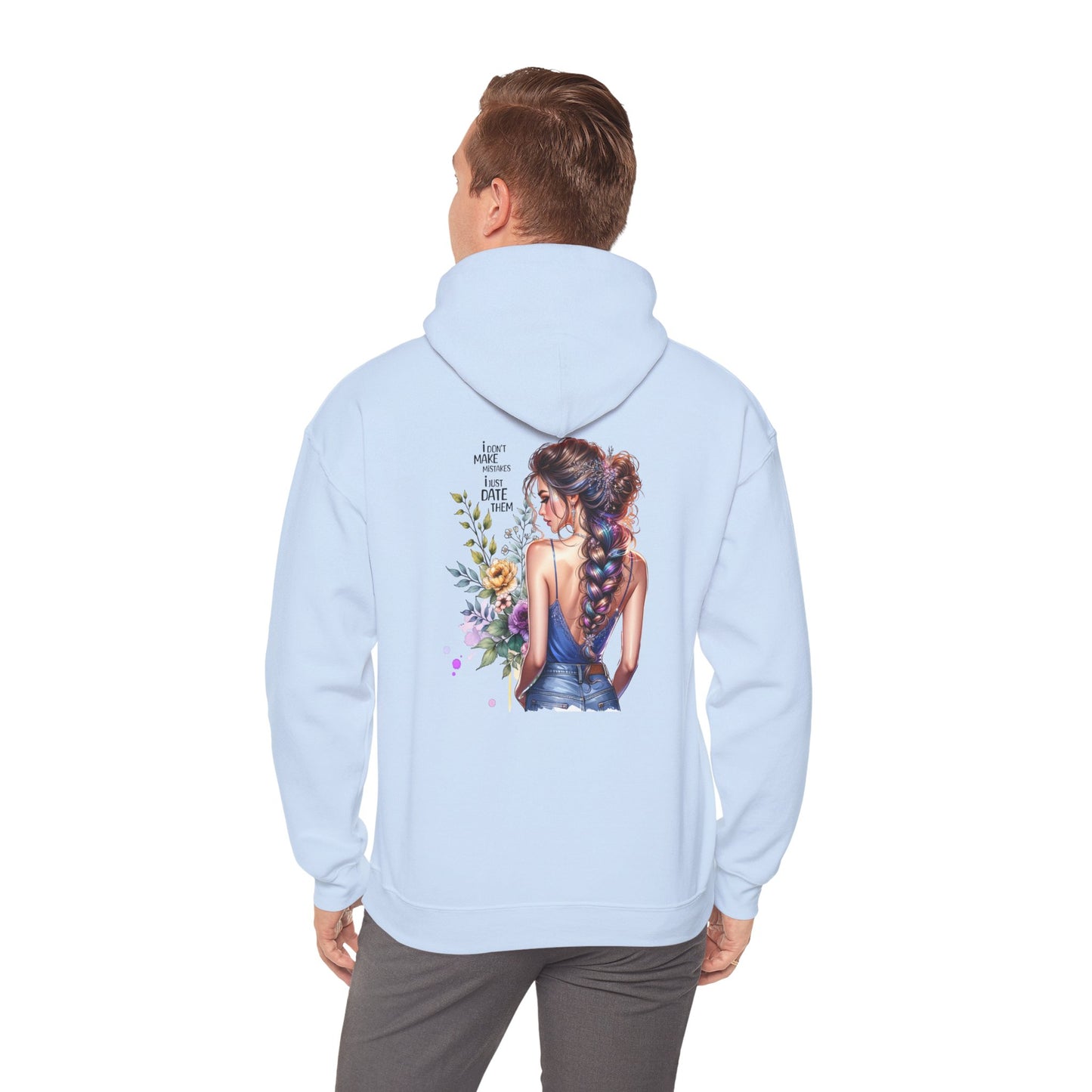 I Don`t Make Mistakes, I Just Date Them Charming Floral Art Sweatshirt for Nature Lovers, Cozy Unisex Hoodie, Gift for Her, Casual Wear, Spring Style