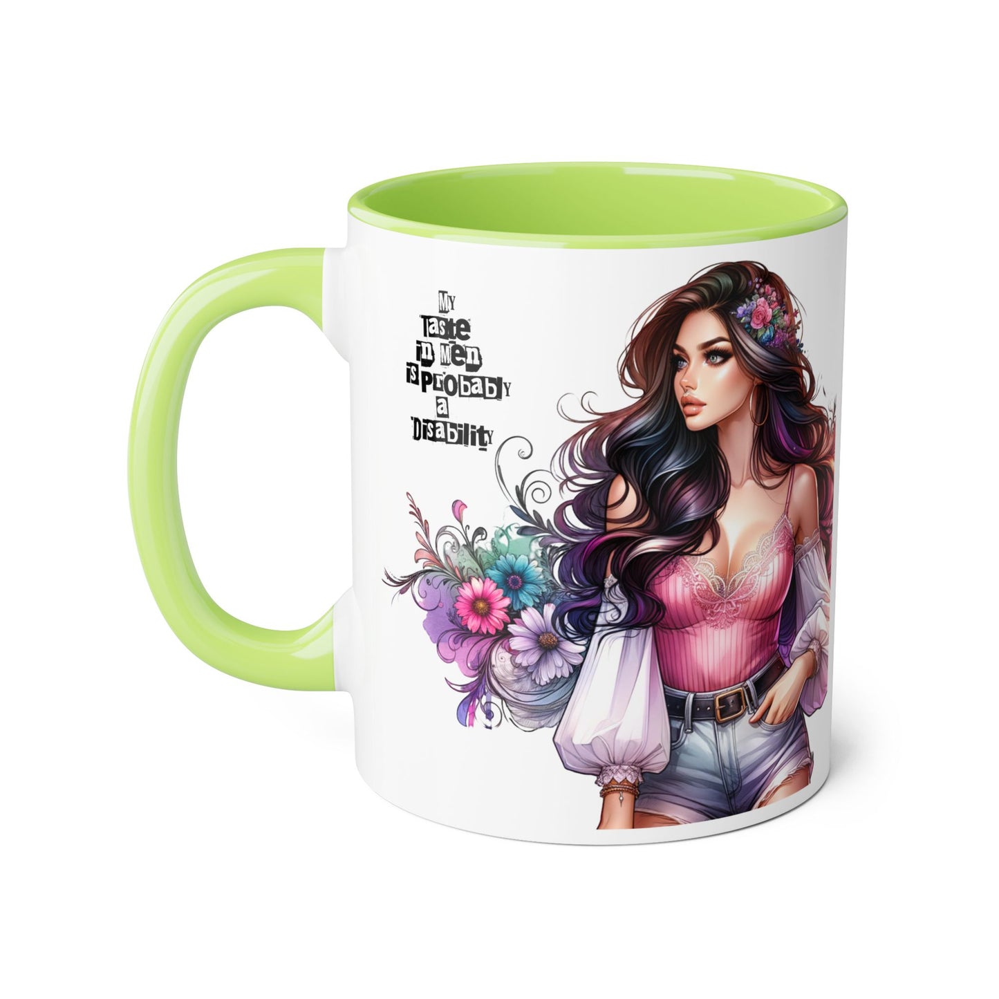 Funny Accent Mug - My Taste in Men is Probably a Disability Humor 11oz Cup