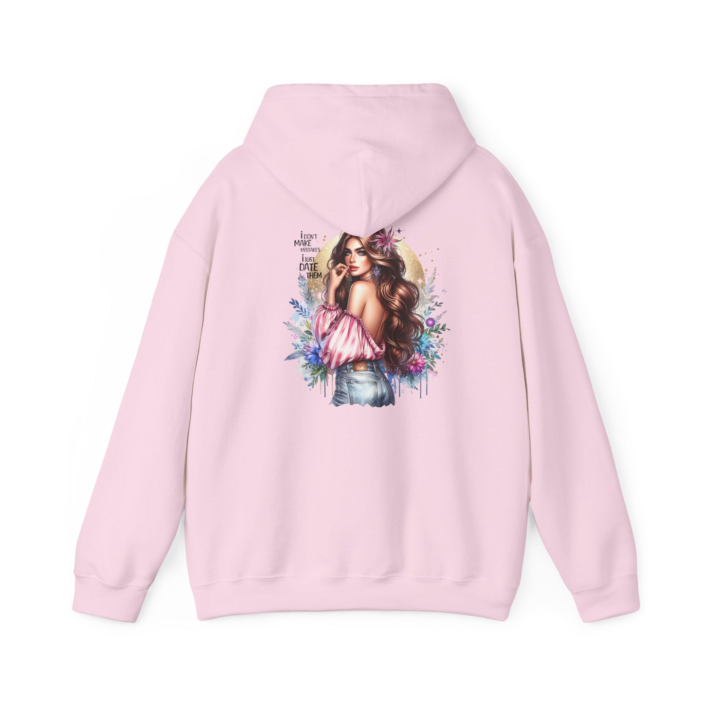 I Don`t Make Mistakes, I Just Date Them Floral Vibe Hoodie, Cozy Sweatshirt, Unisex Casual Wear, Gift for Her, Trendy Apparel, Comfortable Fashion