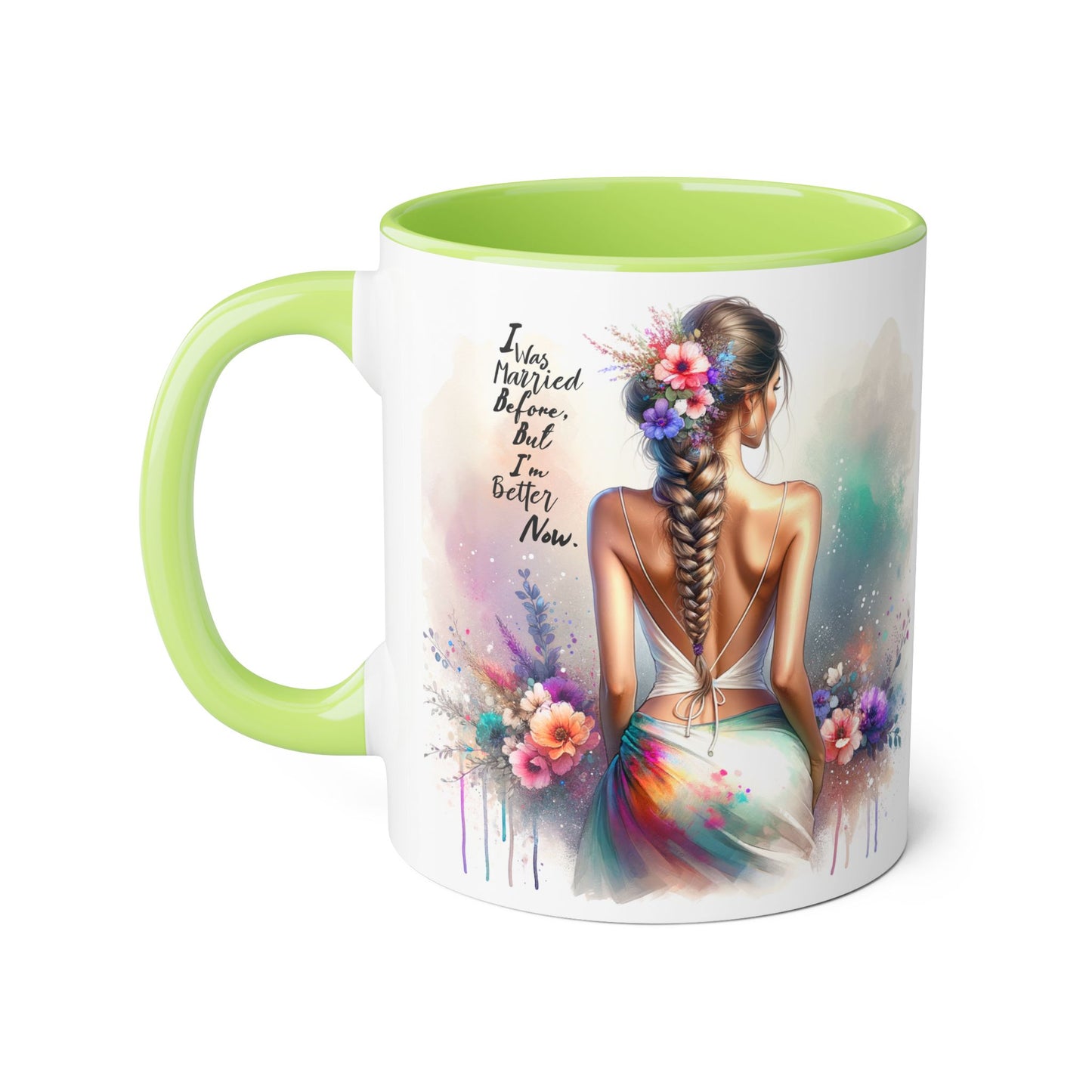 I Was Married Before But I'm Better Now Humoristic Inspirational Floral Accent Mug, Motivational Gift, Self-Love Coffee Cup, Unique Tea Mug, Art Print Drinkware