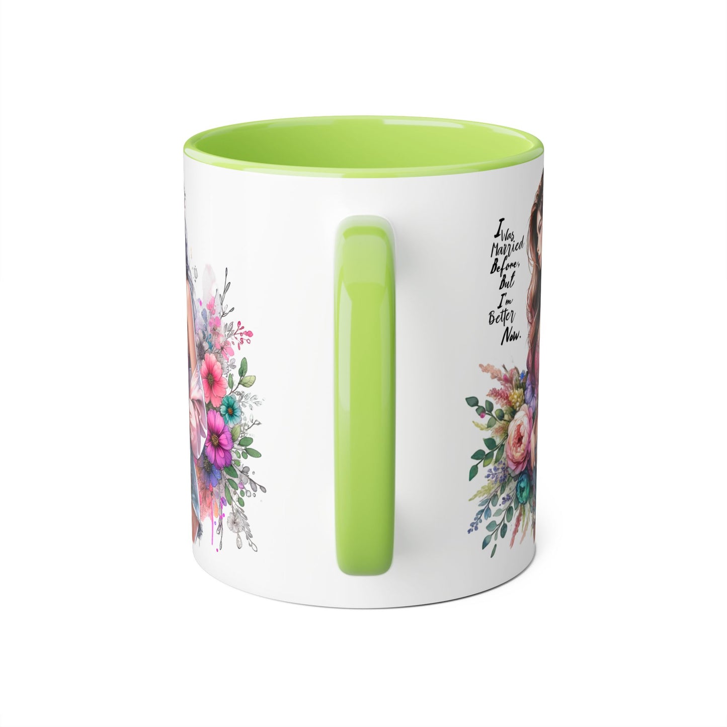 I Was Married Before But I'm Better Now Floral Inspirational Accent Mug, 11oz Coffee Cup, Gift for Her, Motivational Drinkware, Home Decor, Birthday, Friendship
