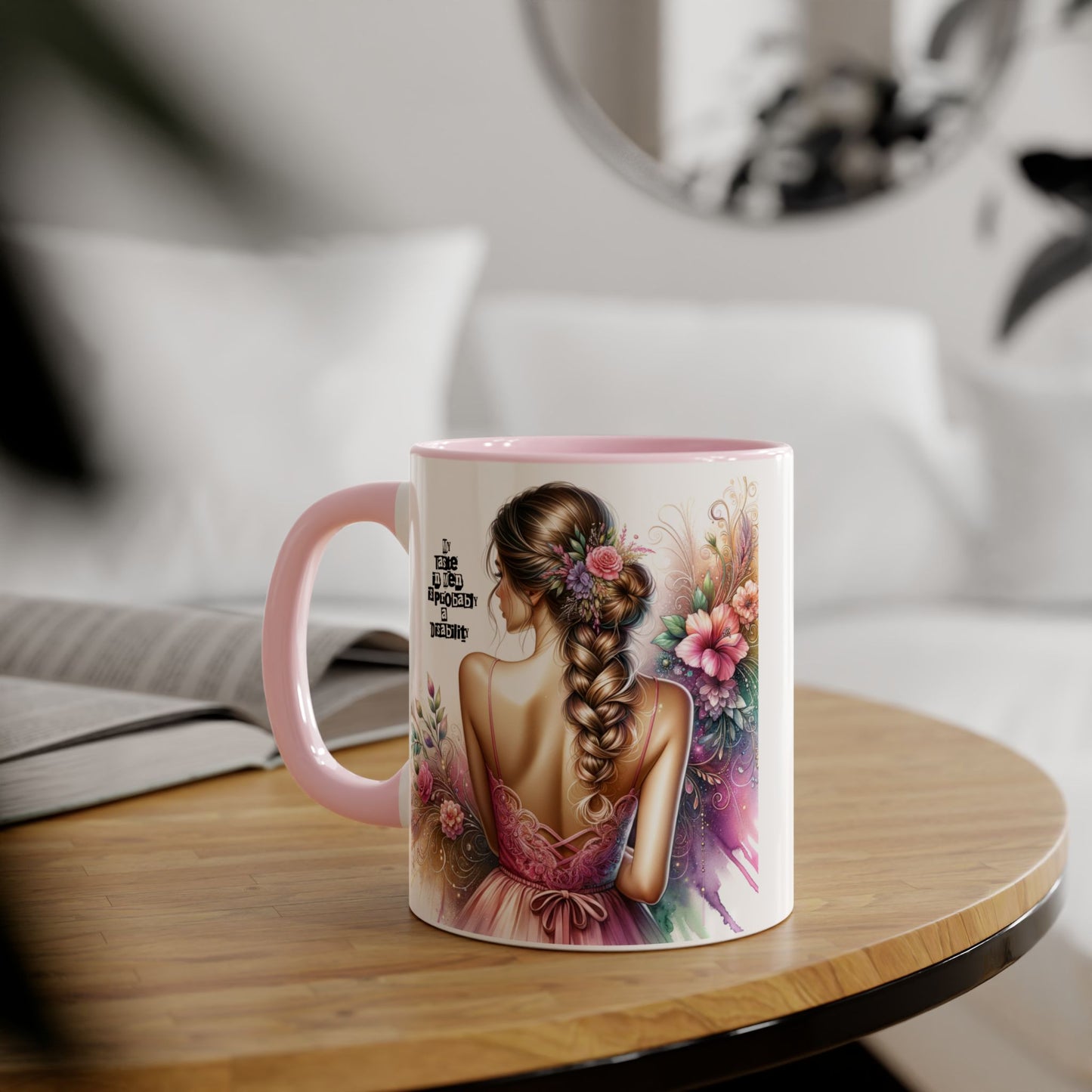 Funny Accent Mug - My Taste in Men is Probably a Disability Humor 11oz Cup