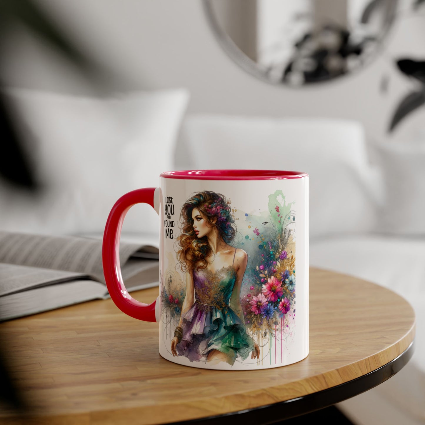 Lost You and Found Me Colorful Floral Accent Mug, Vibrant Art Coffee Cup for Flower Lovers, Inspirational Gift for Mother's Day, Chic Drinkware