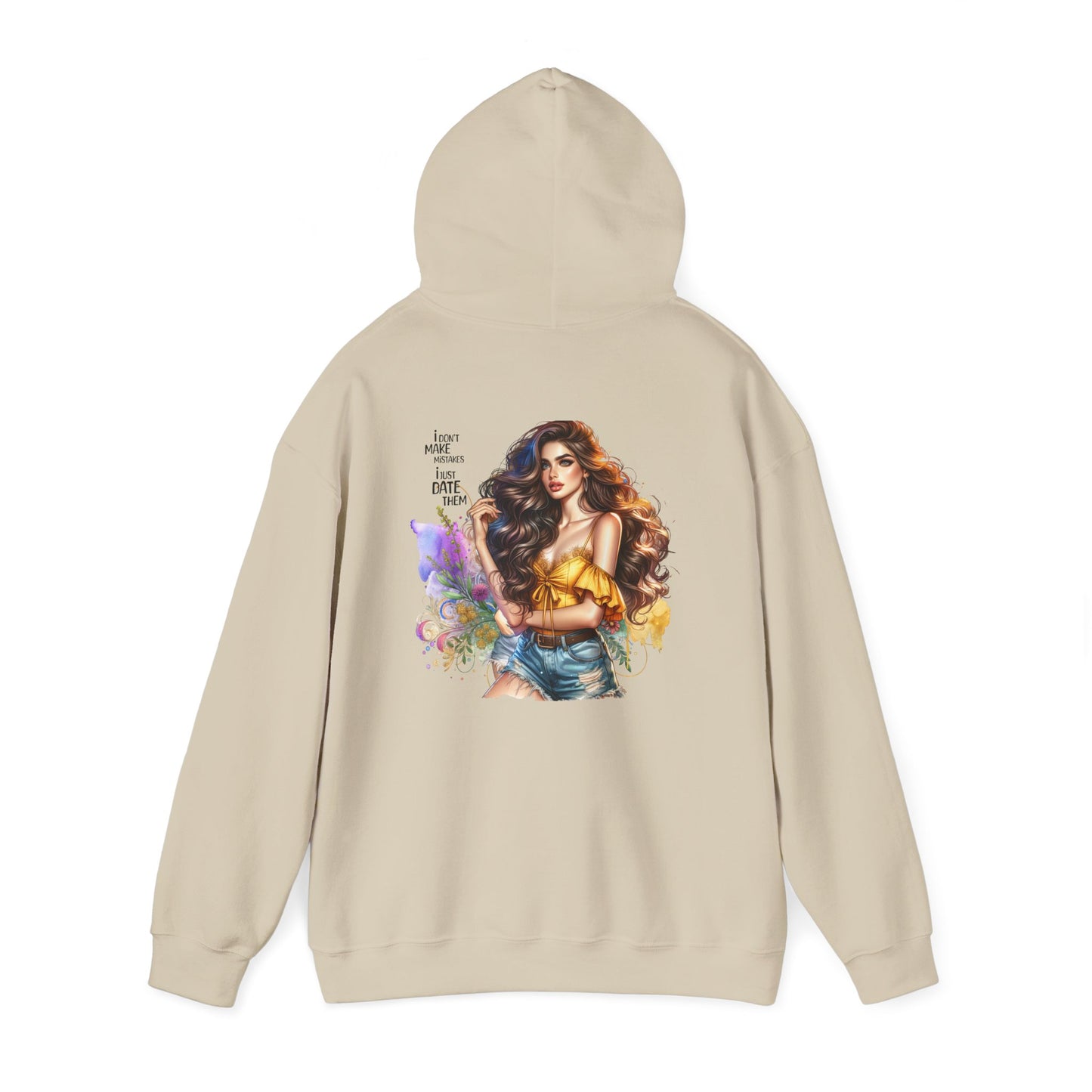 I Don`t Make Mistakes, I Just Date Them Colorful Artistic Hooded Sweatshirt with Inspirational Quote, Cozy Unisex Pullover, Streetwear Fashion, Unique Gift Idea, Art Lover Apparel