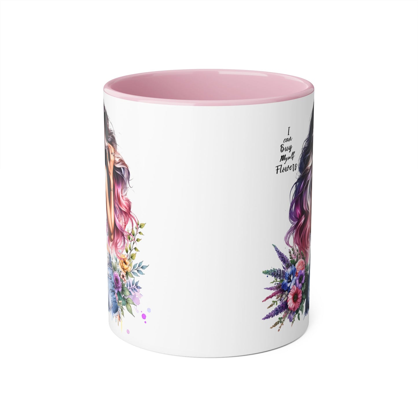 I Can Buy Myself Flowers Floral Accent Mug, Trendy Coffee Cup for Flower Lovers, Gift for Garden Enthusiasts, Home & Office Decor, Unique Floral Design