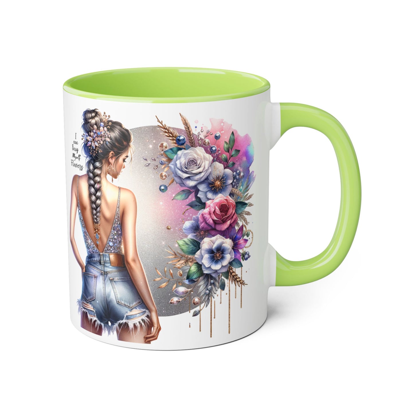 I Can Buy Myself Flowers Floral Accent Mugs for Nature Lovers, Inspirational Gifts, Cozy Home Decor, Coffee Tea Mug, Spring and Summer Vibes