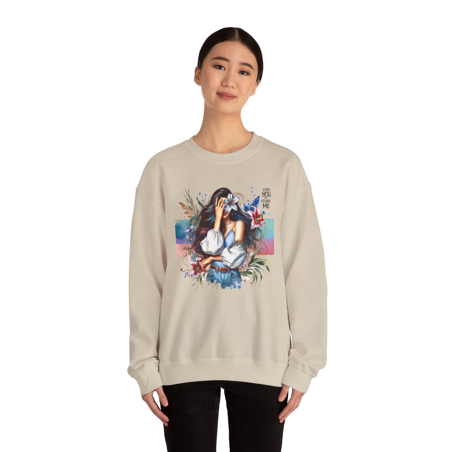 Lost You And Found Me Artistic Unisex Sweatshirt for Comfort and Style - Cozy Apparel, Gift for Her, Trendy Fashion, Relaxed Fit, Casual Wear