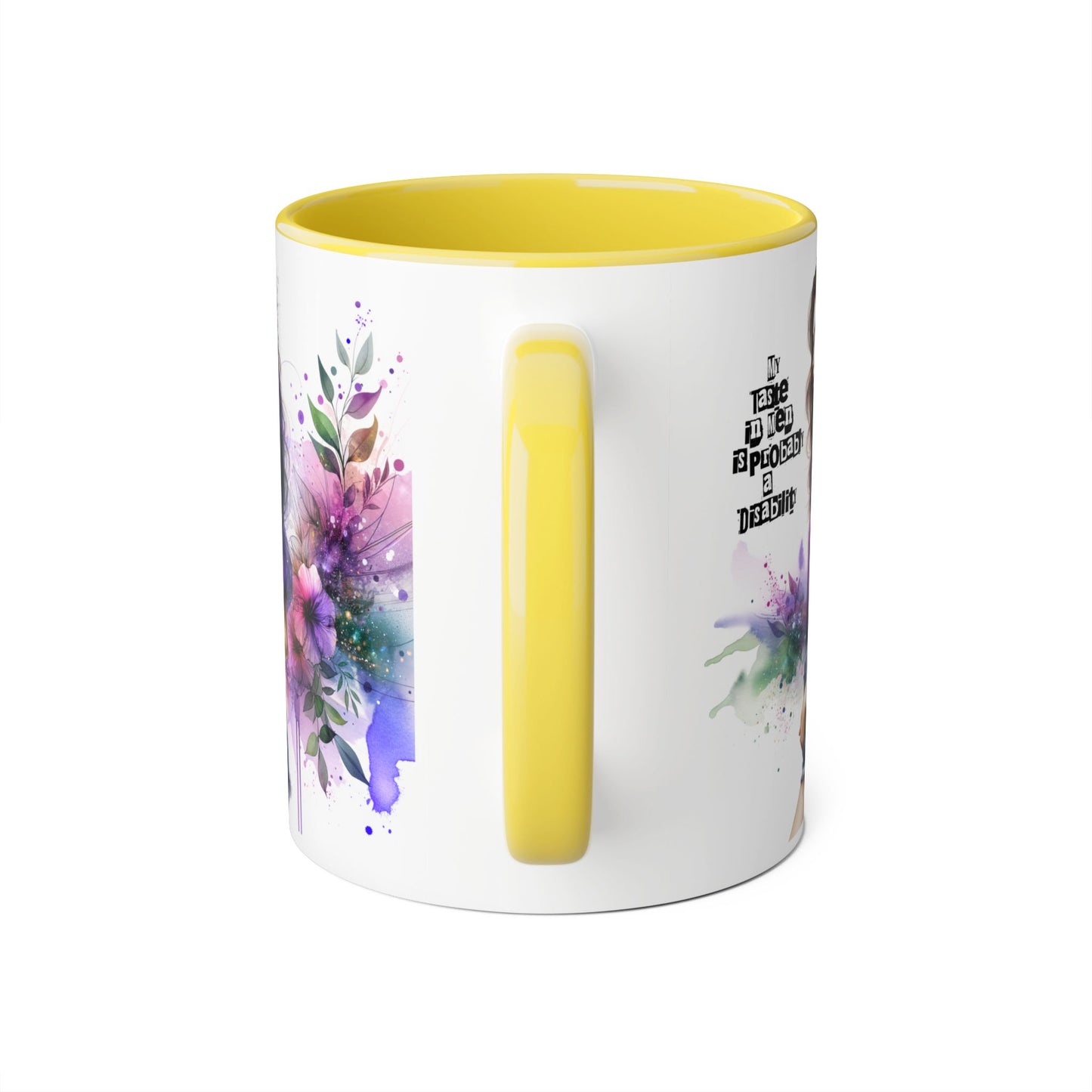 Funny Accent Mug - My Taste in Men is Probably a Disability Humor 11oz Cup