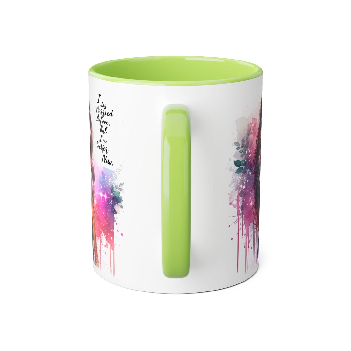 I Was Married Before But I'm Better Now Humoristic Vibrant Quote Mug for Self-Love, Inspirational Coffee Cup, Artistic Accent Mug, Unique Gift for Her, Affirmation Drinkware