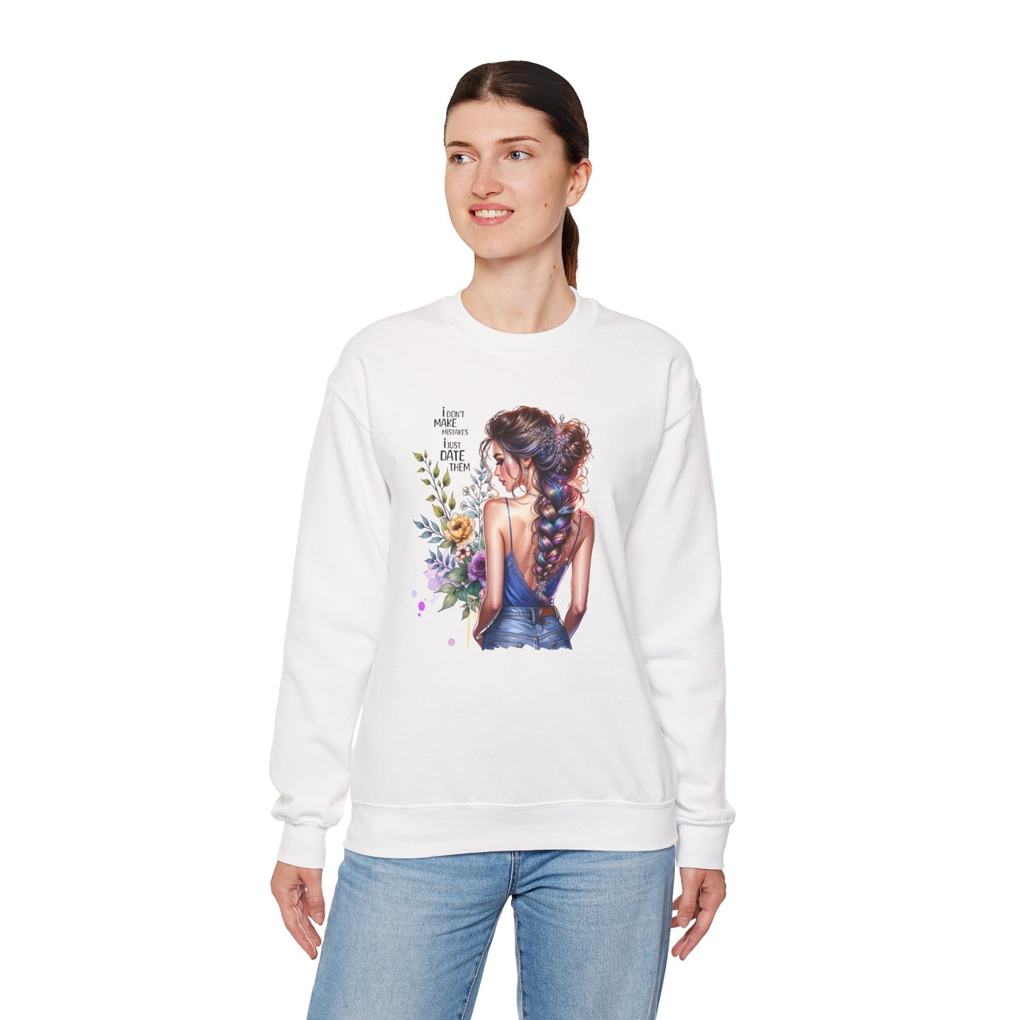 I Don`t Make Mistakes, I Just Date Them Floral Illustration Crewneck Sweatshirt, Cozy Gift for Her, Casual Fashion, Spring Wardrobe Essential, Art Lover Apparel