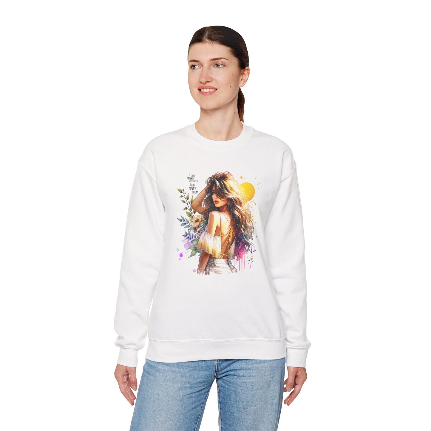 I Don`t Make Mistakes, I Just Date Them Chic Floral Art Crewneck Sweatshirt, Cozy Gift for Her, Casual Wear, Fashionable Sweatshirt, Relaxed Style