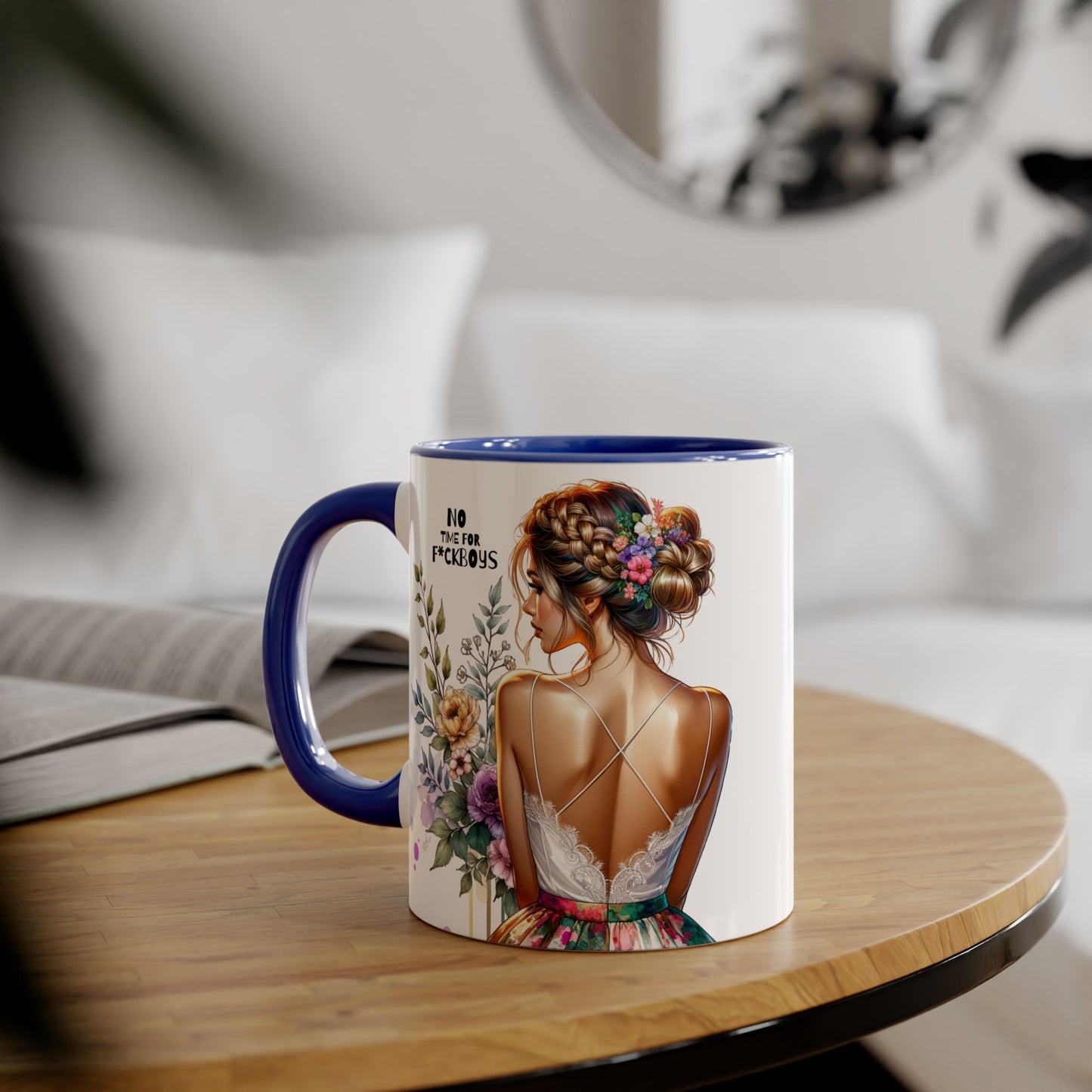 Funny Accent Mug - No Time For F*boys 11oz
