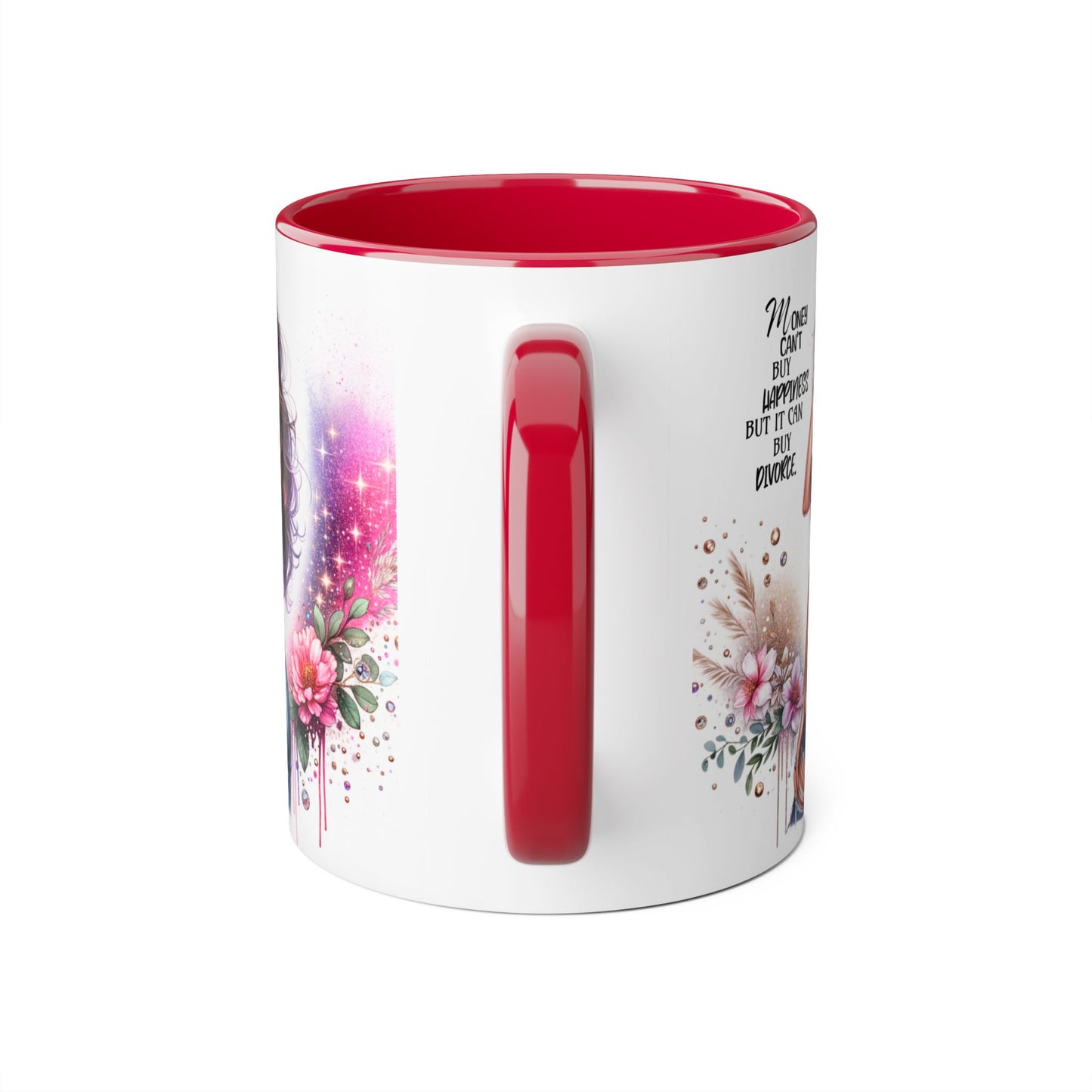 Money Can't Buy Happiness But It Can Buy Divorce Humoristic Stylish Woman's Accent Mug, Empowering Gift for Friends, Inspirational Coffee Cup, Perfect for Birthdays, Relaxing Moments